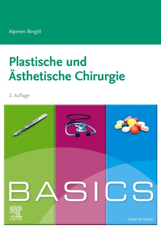 Buchcover: Plastische und Ästhetische Chirurgie. Titel, Autor Alperen Bingöl, 2. Auflage. Abbildungen: Skalpell, Stethoskop, Tabletten. BASICS-Logo.