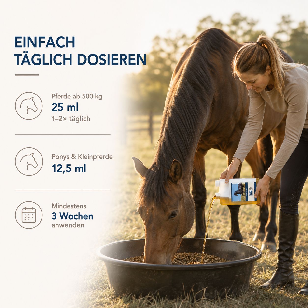 Frau gibt einem Pferd Futter aus einer Schale. Sie hält eine Flasche mit gelbem Inhalt. "Einfach täglich dosieren."