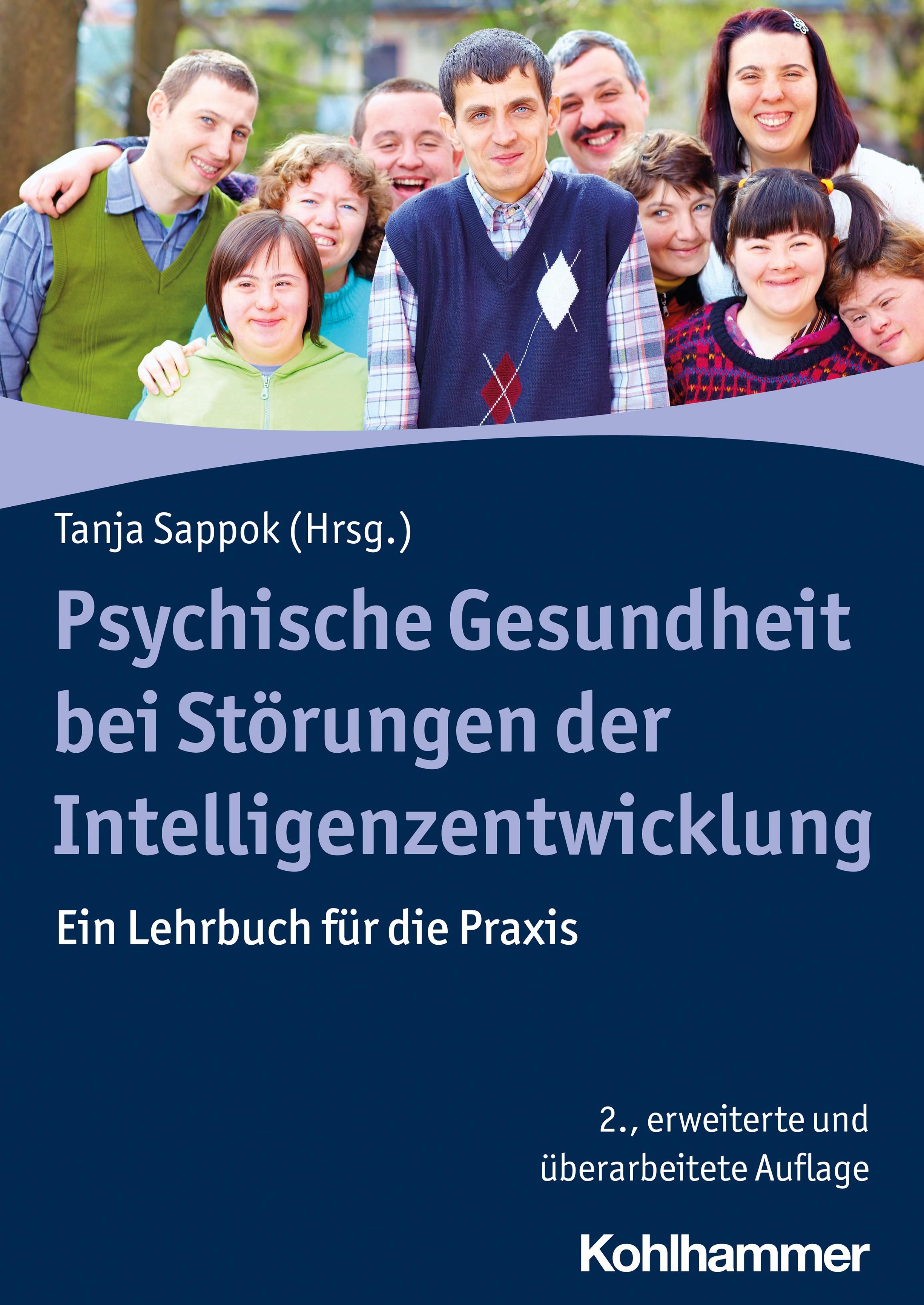 Psychische Gesundheit bei Störungen der Intelligenzentwicklung Ein Lehrbuch für die Praxis