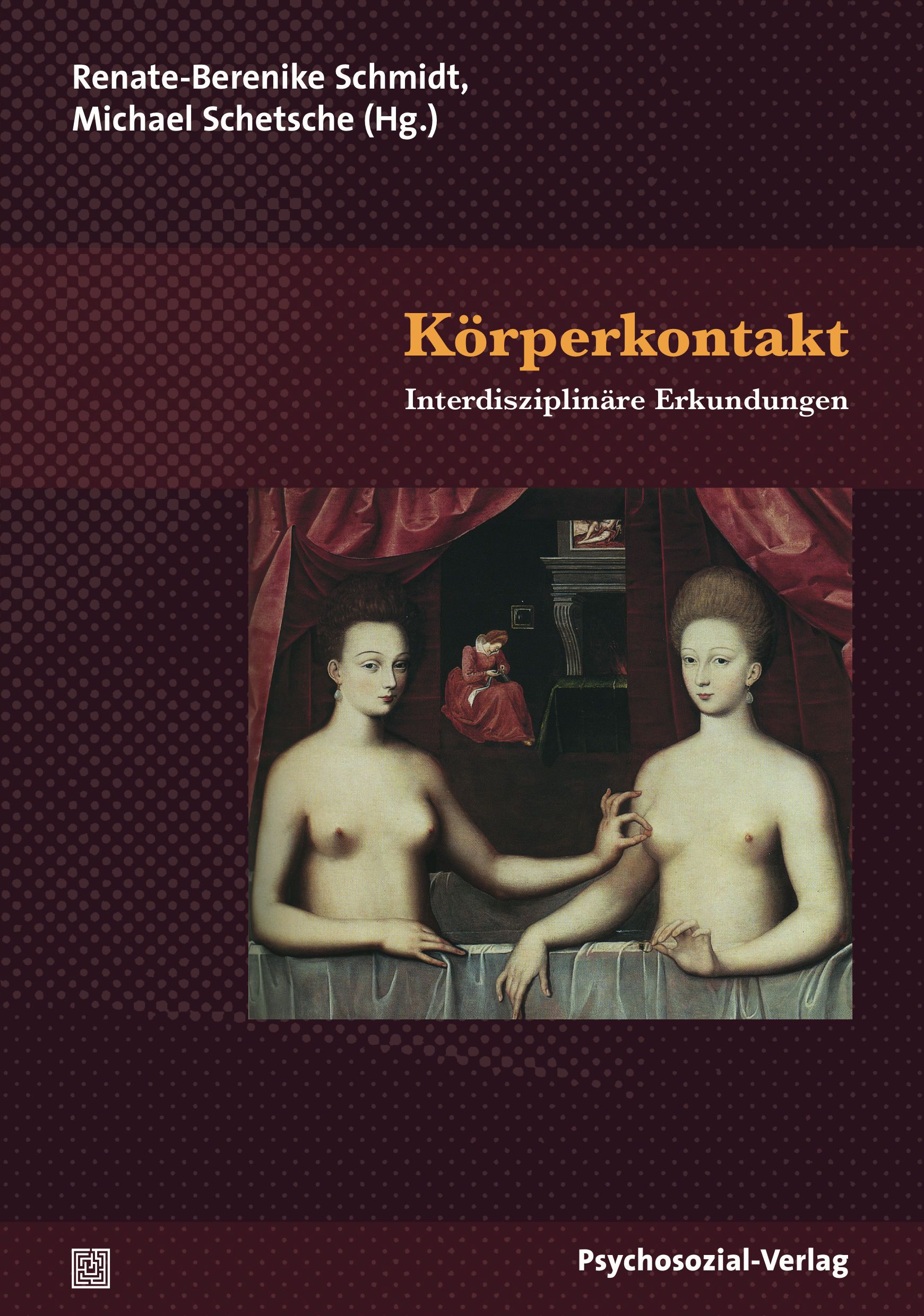 Buchcover mit Titel „Körperkontakt“. Zwei Frauen, nackt bis zur Brust, sind abgebildet. Autorennamen und Verlag sind ebenfalls sichtbar.