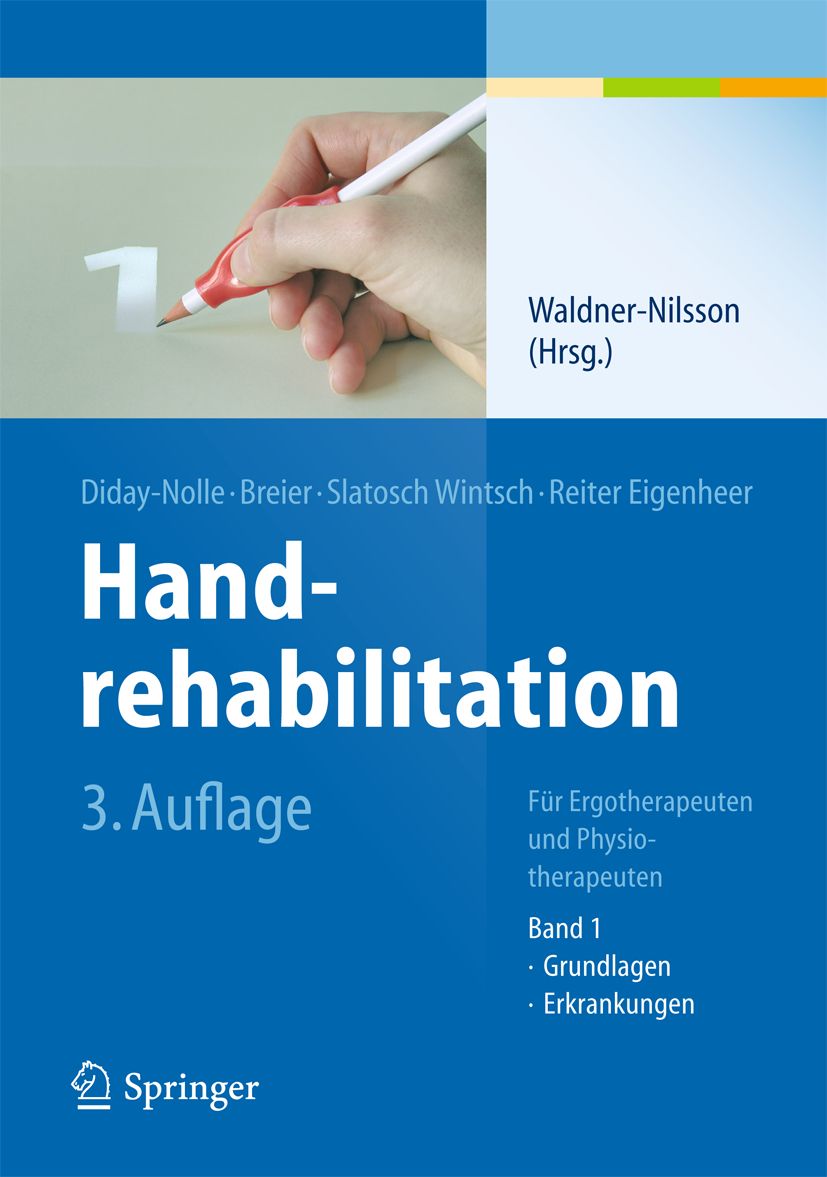 Buchcover "Handrehabilitation". Titel in Großbuchstaben. Autorennamen. 3. Auflage. Springer-Logo. Für Ergotherapeuten und Physiotherapeuten.