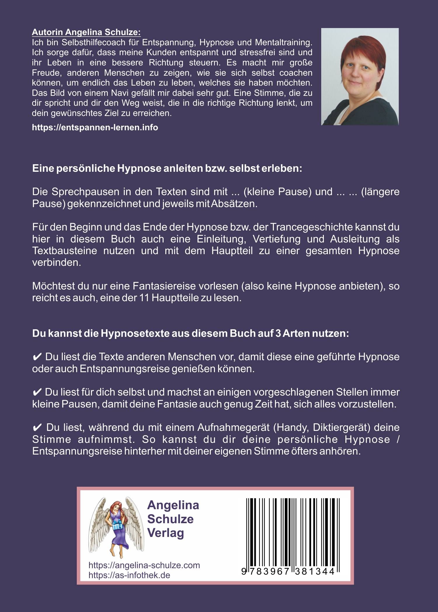 Rückseite des Buches. Text über Hypnosetexte. Foto der Autorin Angelina Schulze. Verlag Angelina Schulze Verlag. ISBN-Nummer.