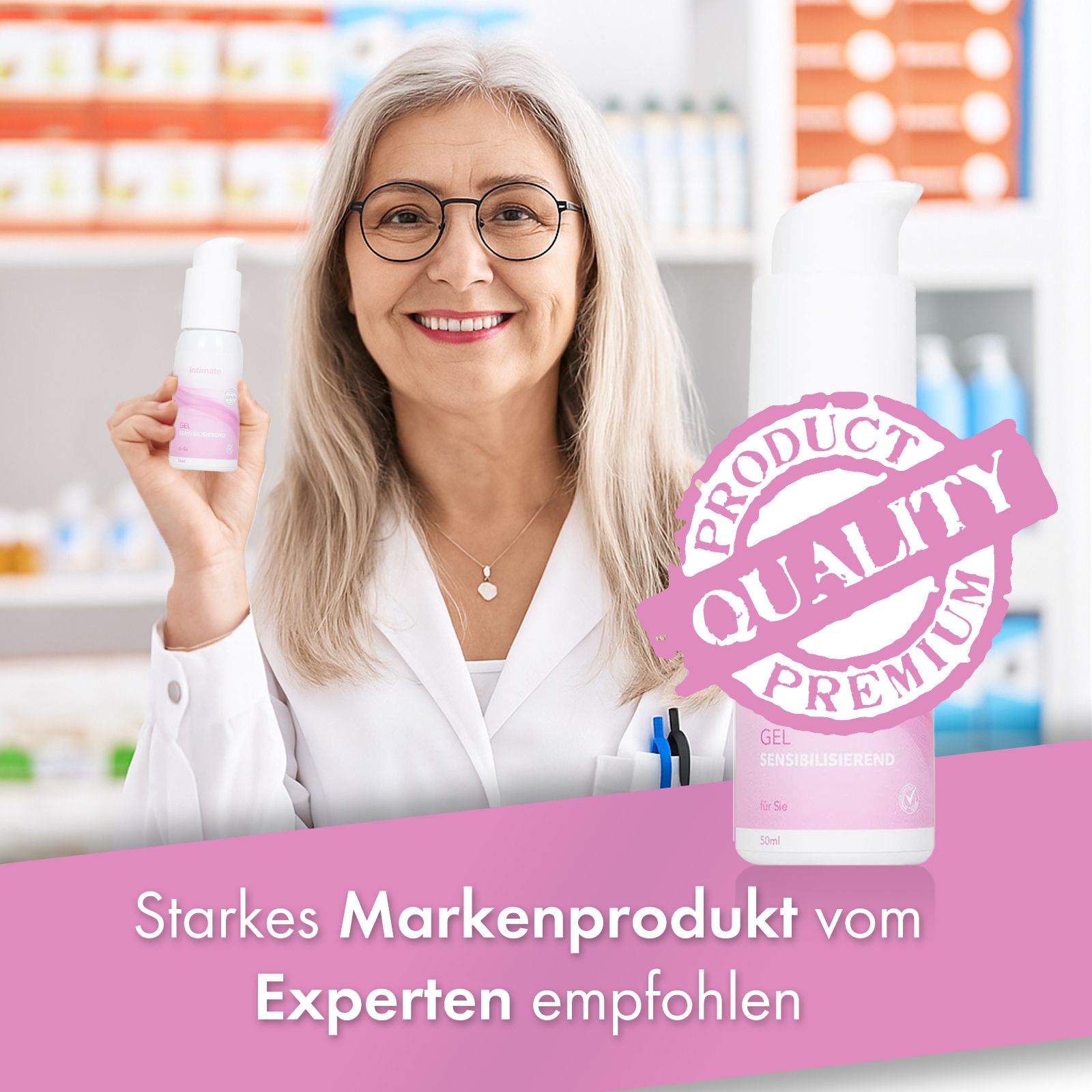 Frau im weißen Kittel hält eine Flasche "INTIMATE sensibilisierendes Gel". Rosa Stempel: PRODUCT QUALITY PREMIUM. Starkes Markenprodukt.