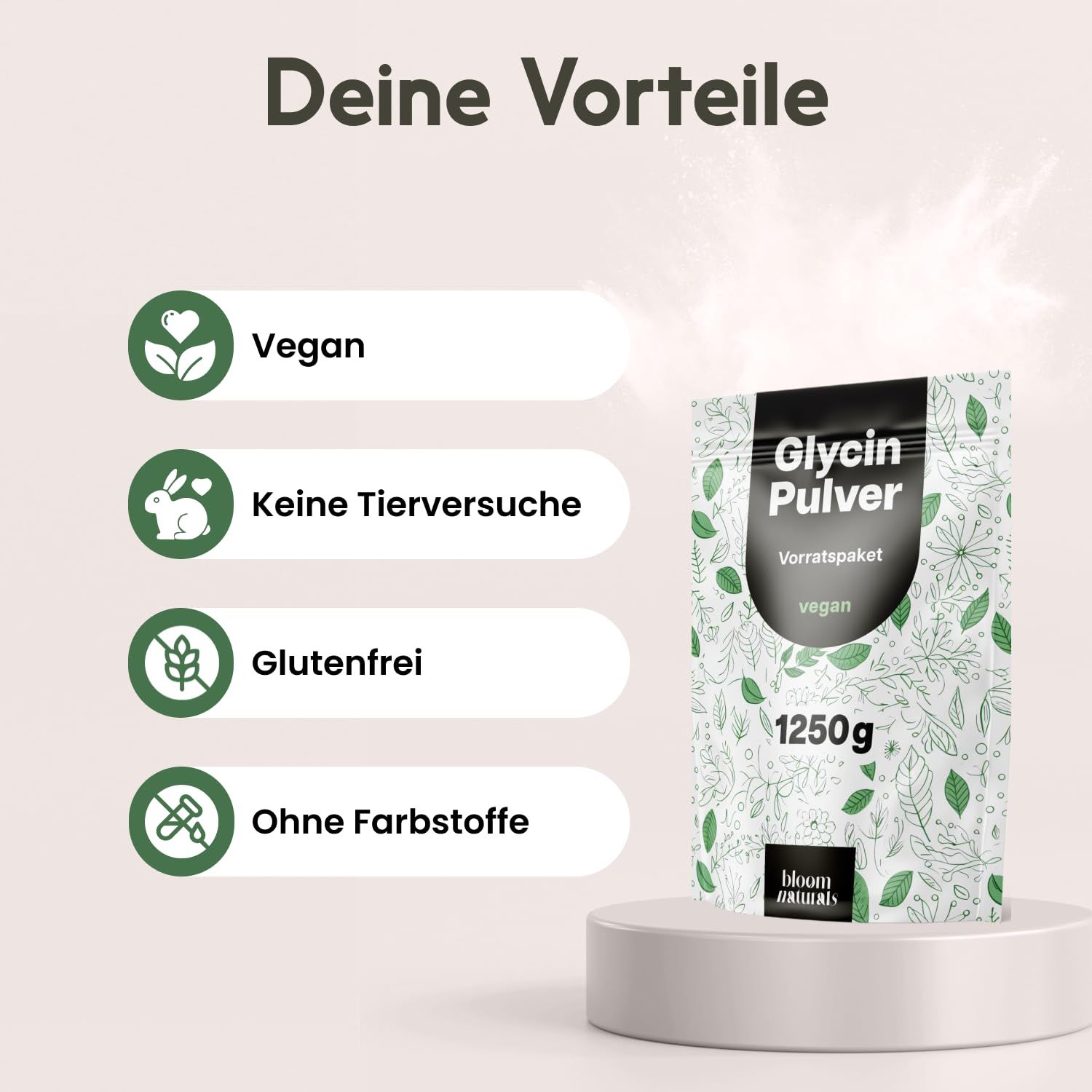 Produktverpackung auf Podest. Text: Deine Vorteile. Vegan, ohne Tierversuche, glutenfrei, ohne Farbstoffe. Glycin Pulver.