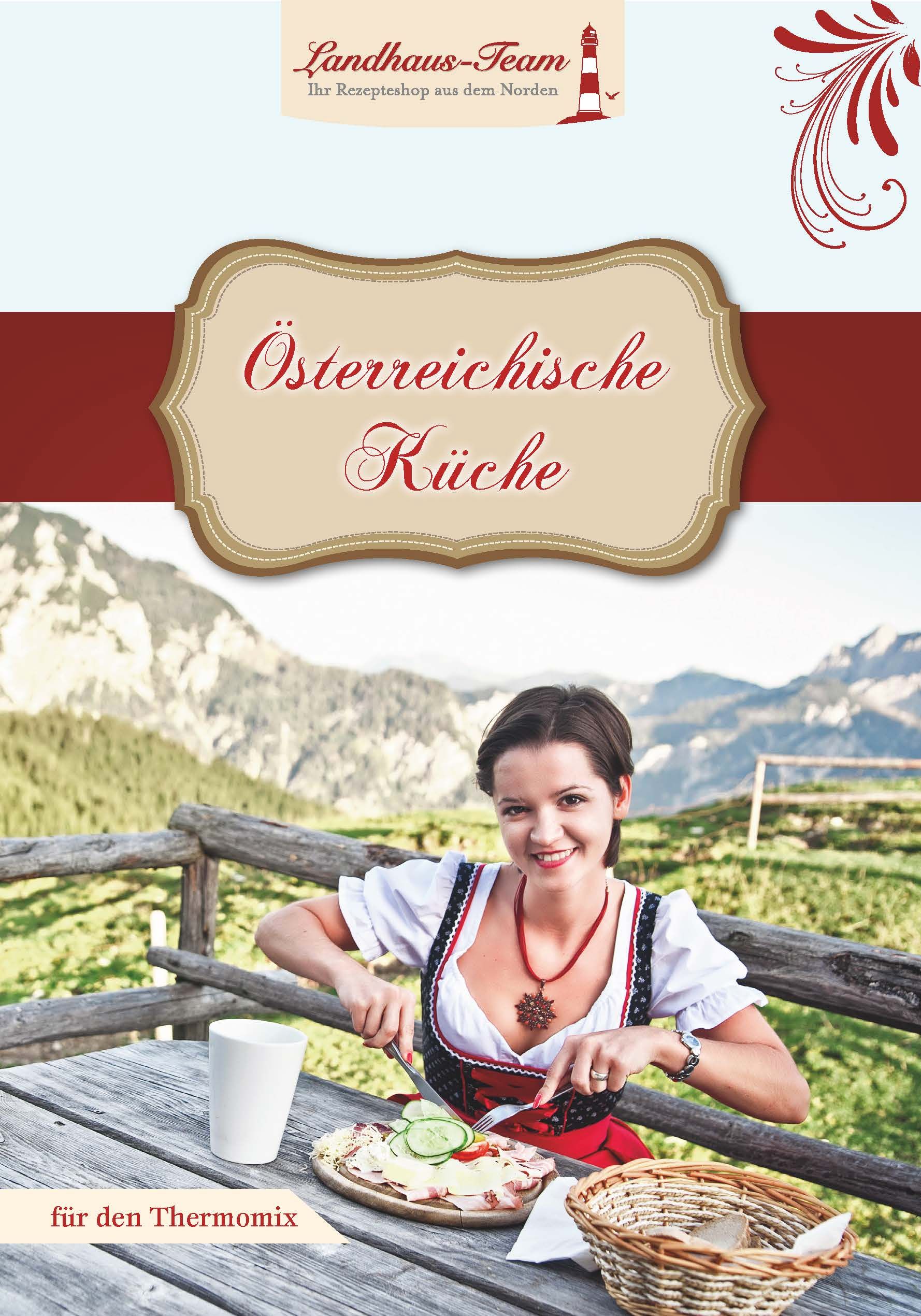 Buchcover mit Titel "Österreichische Küche". Frau in Tracht schneidet Essen. Im Hintergrund Berge und Tisch.