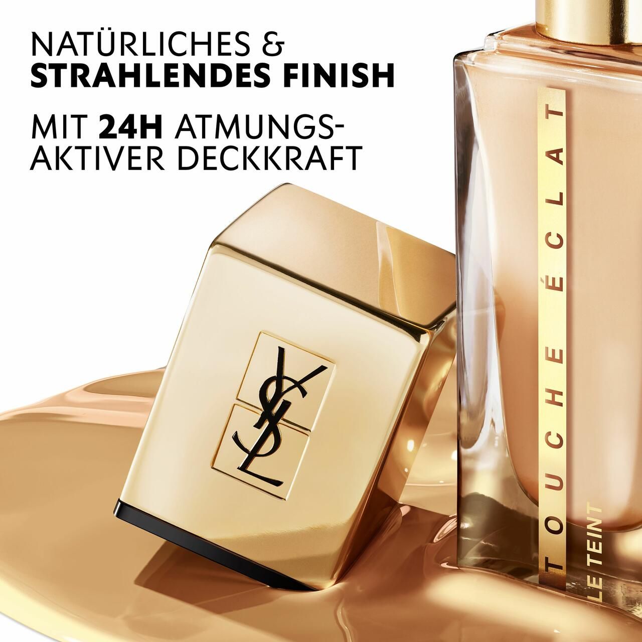 Yves Saint Laurent Touche Éclat Le Teint Flakon und Deckel. Goldfarben, schwarzer Schriftzug. Text: Natürliches & strahlendes Finish.