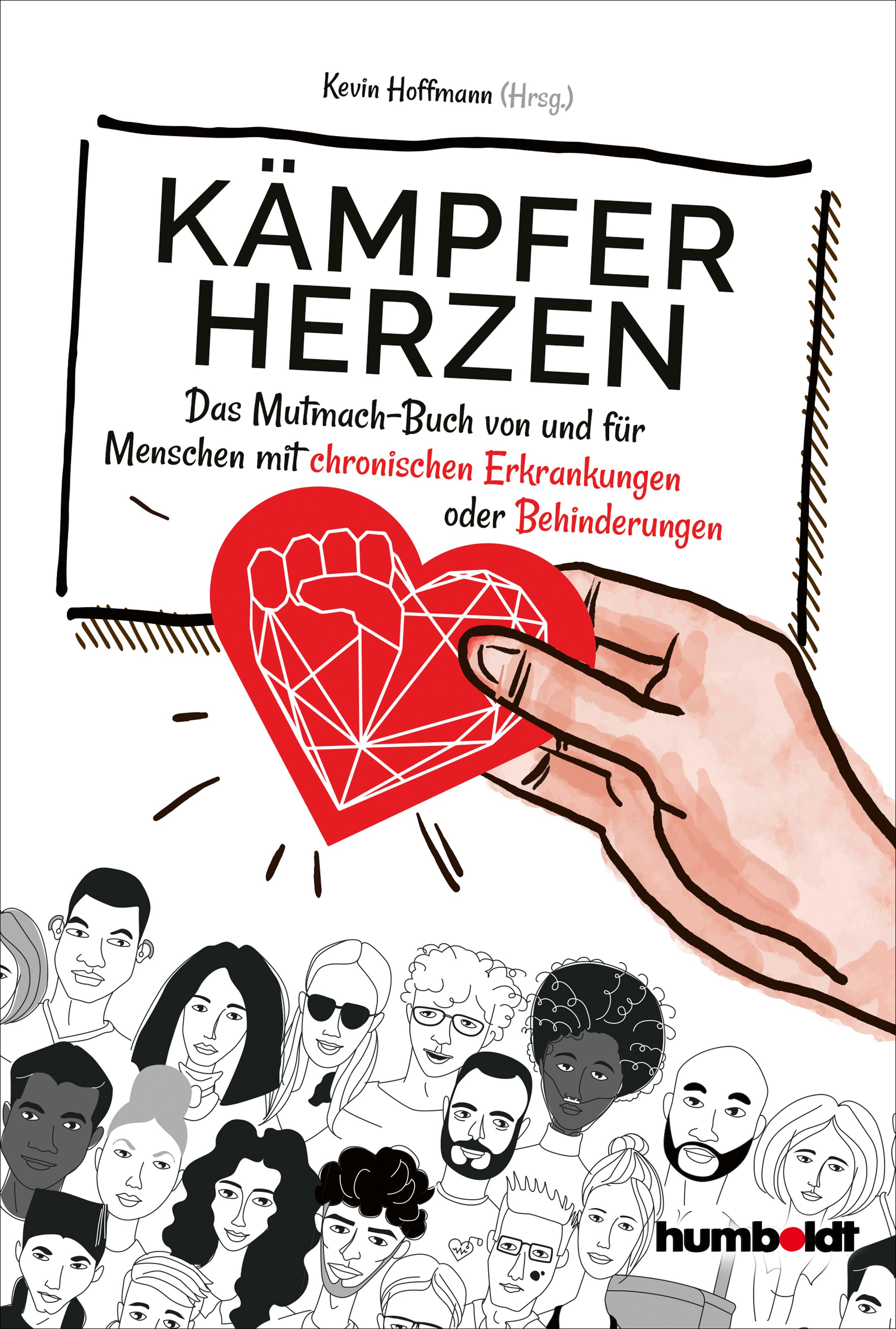Buchcover mit Titel "KÄMPFER HERZEN". Rotes Herz mit Faust, gehalten von Hand. Text: Das Mutmach-Buch für Menschen mit chronischen Erkrankungen.