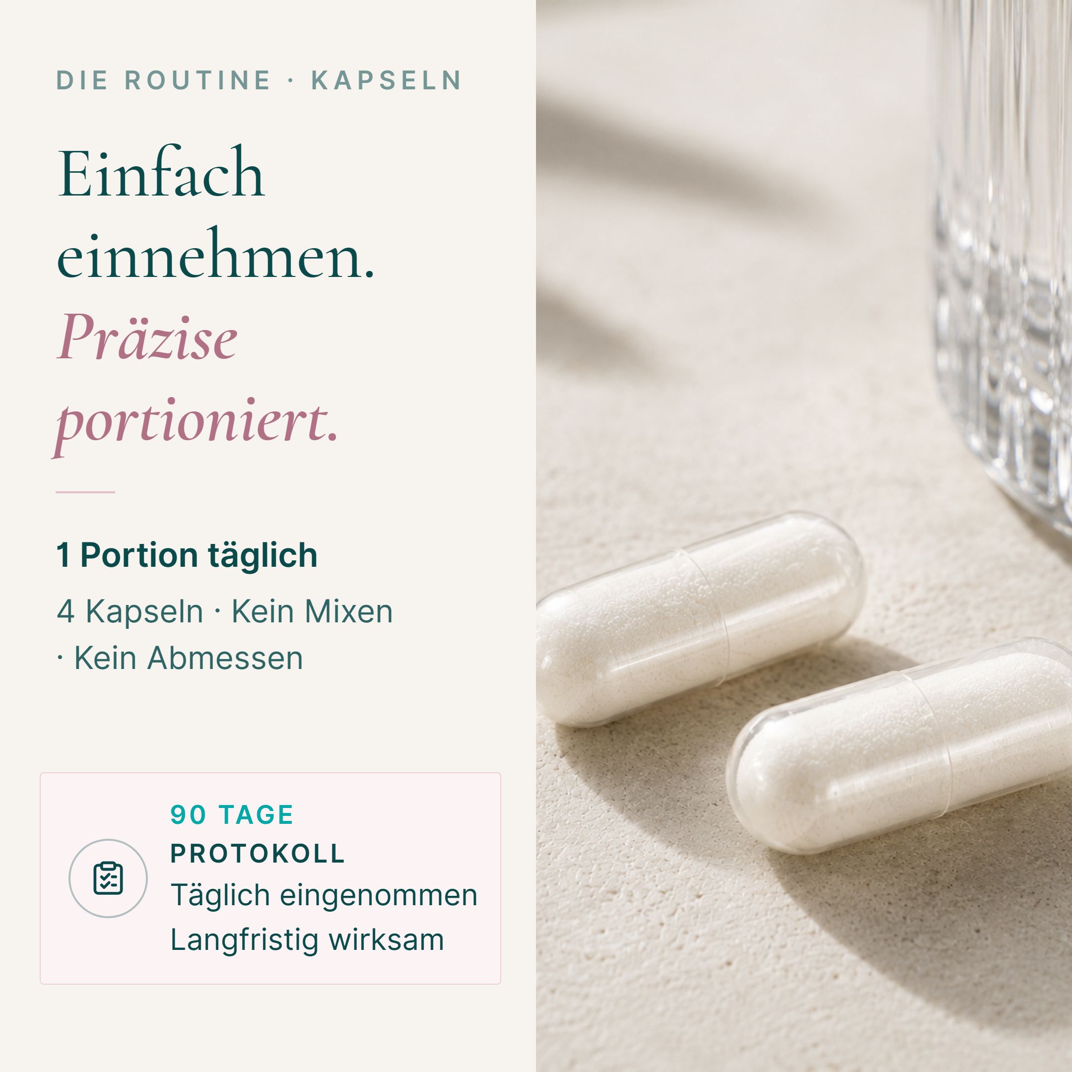 Zwei weiße Kollagenkapseln liegen auf einer hellen Oberfläche neben einem Glas. Text beschreibt die einfache Einnahme und ein 90-Tage-Protokoll.