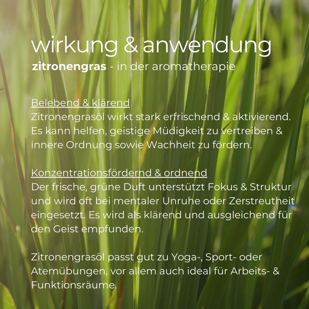 Text auf grünem Hintergrund. Überschrift: Wirkung & Anwendung. Text über Zitronengras in der Aromatherapie.