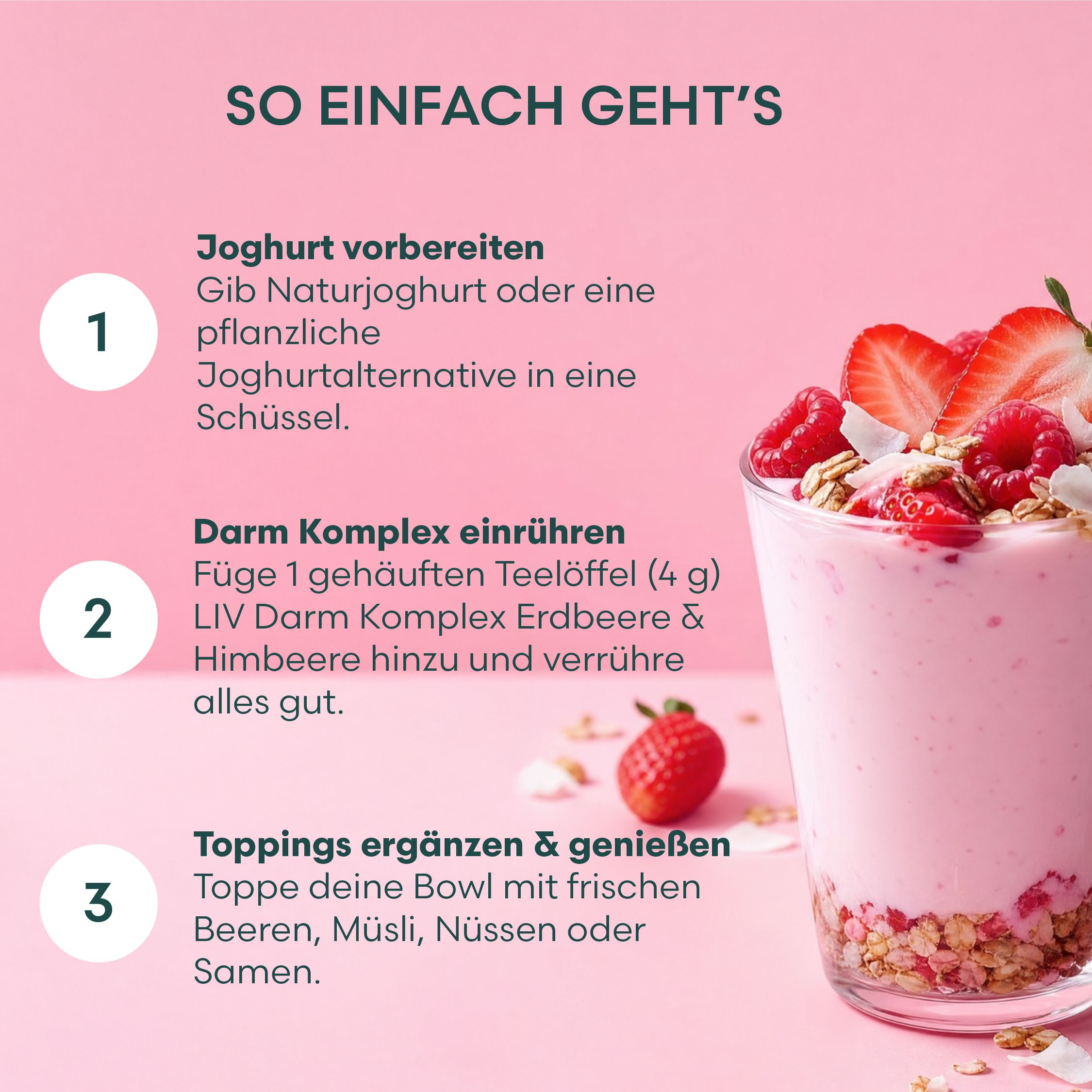 Anleitung zur Zubereitung eines Frucht-Joghurts mit Darm Komplex Erdbeere & Himbeere.