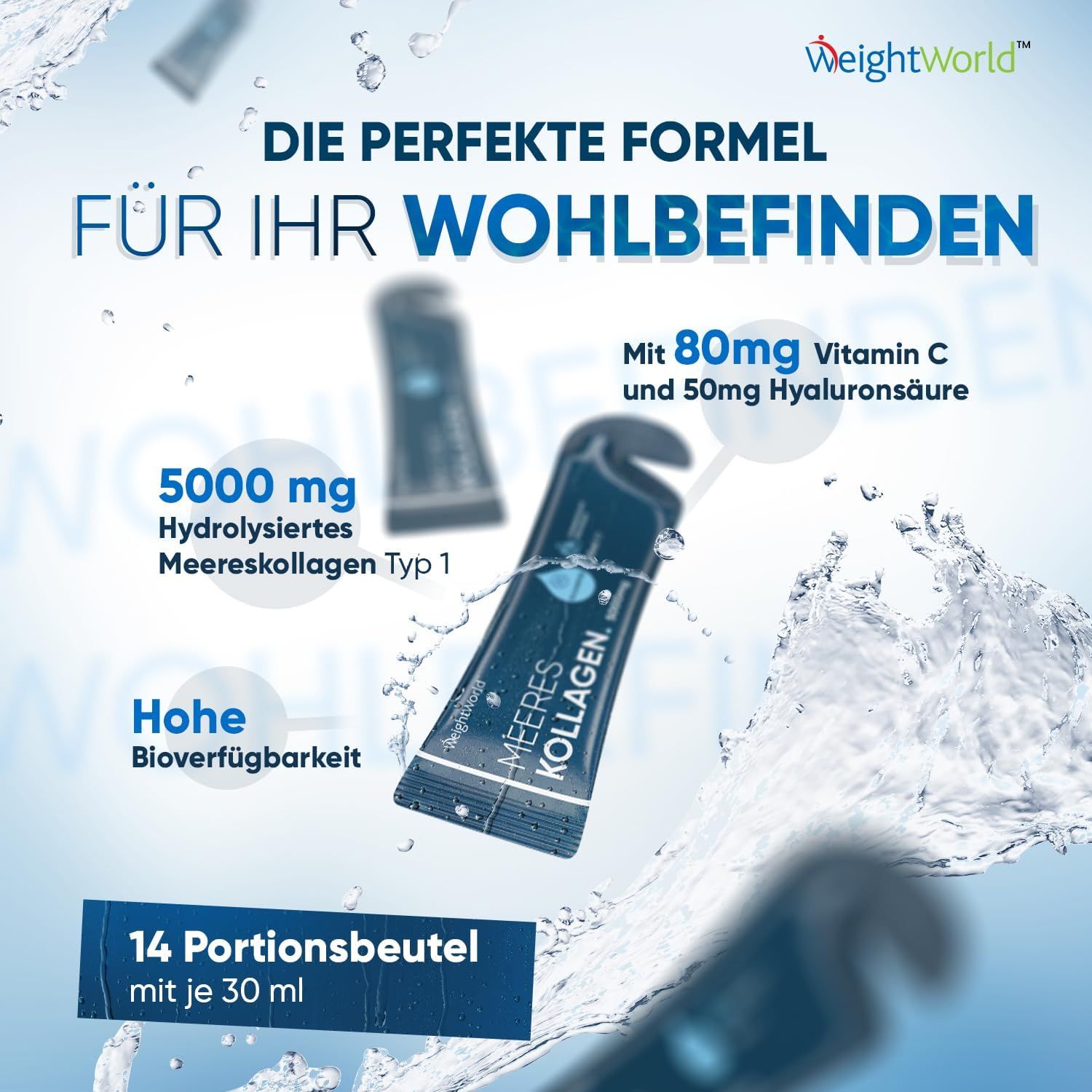 Kollagen-Portionsbeutel im Wasser. Text: Die perfekte Formel für Ihr Wohlbefinden. 5000 mg hydrolysiertes Meereskollagen Typ 1. 80mg Vitamin C und 50mg Hyaluronsäure.