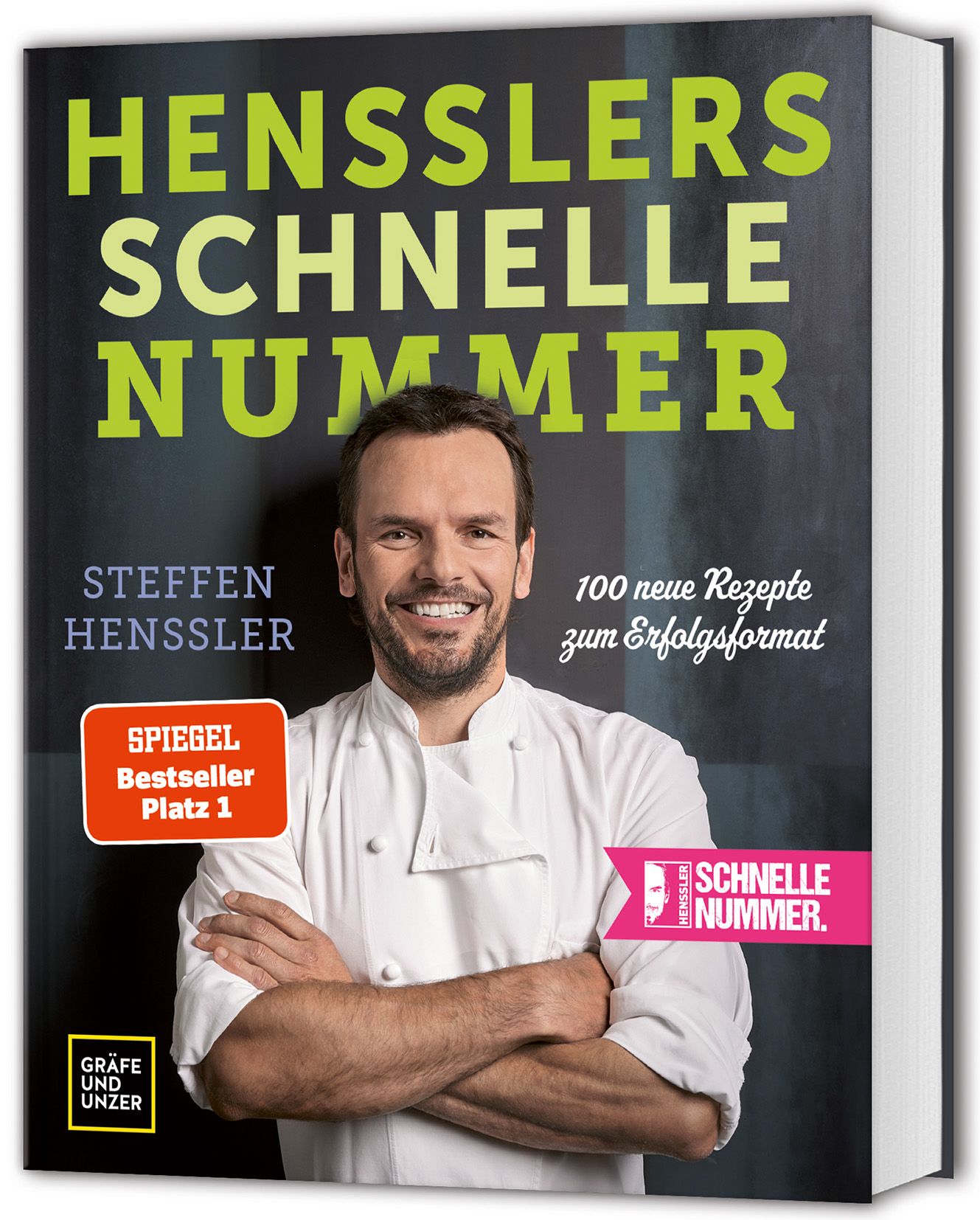 Hensslers schnelle Nummer 100 neue Rezepte zum Erfolgsformat