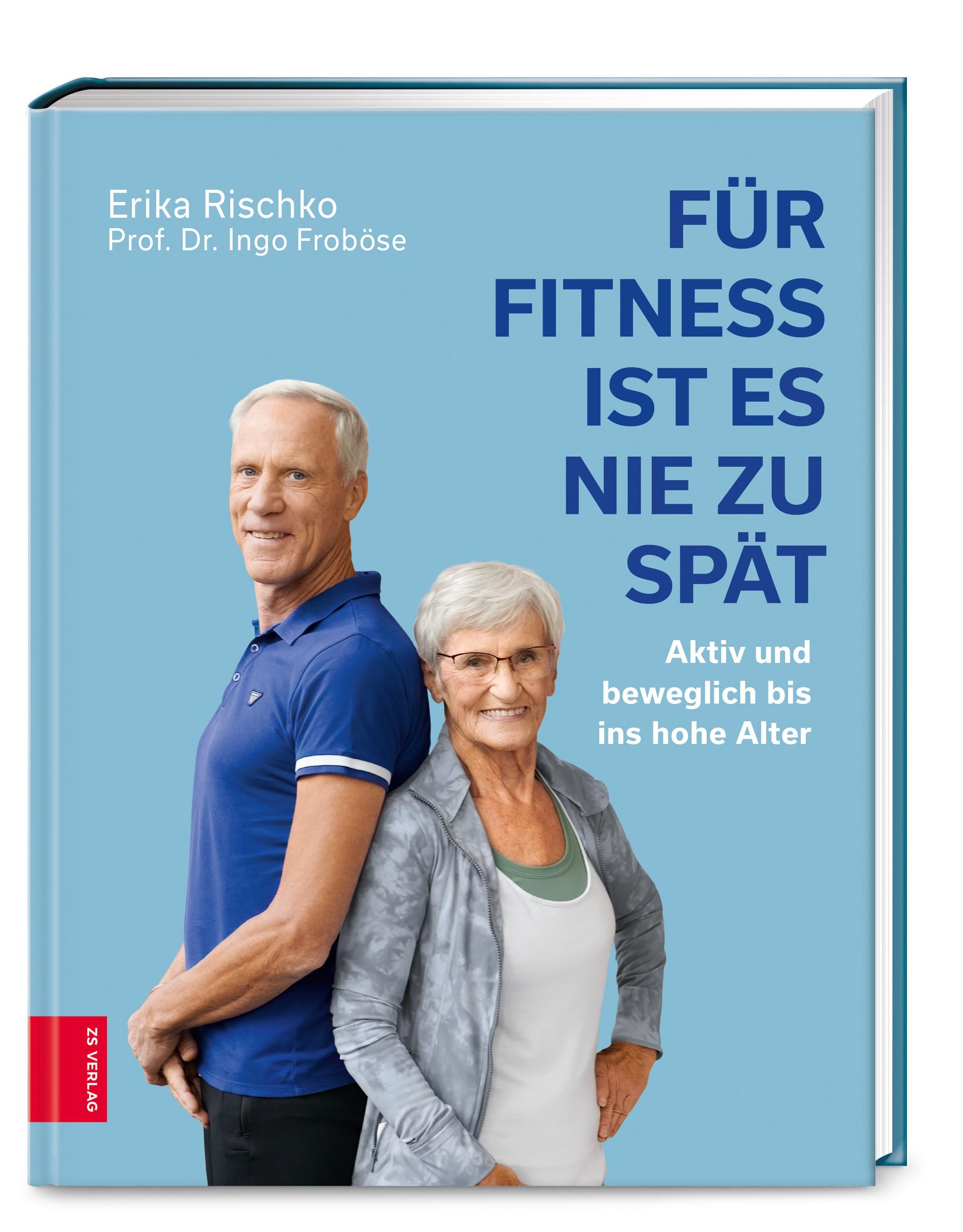 Buch mit dem Titel "Für Fitness ist es nie zu spät". Auf dem Cover sind zwei ältere Menschen abgebildet.