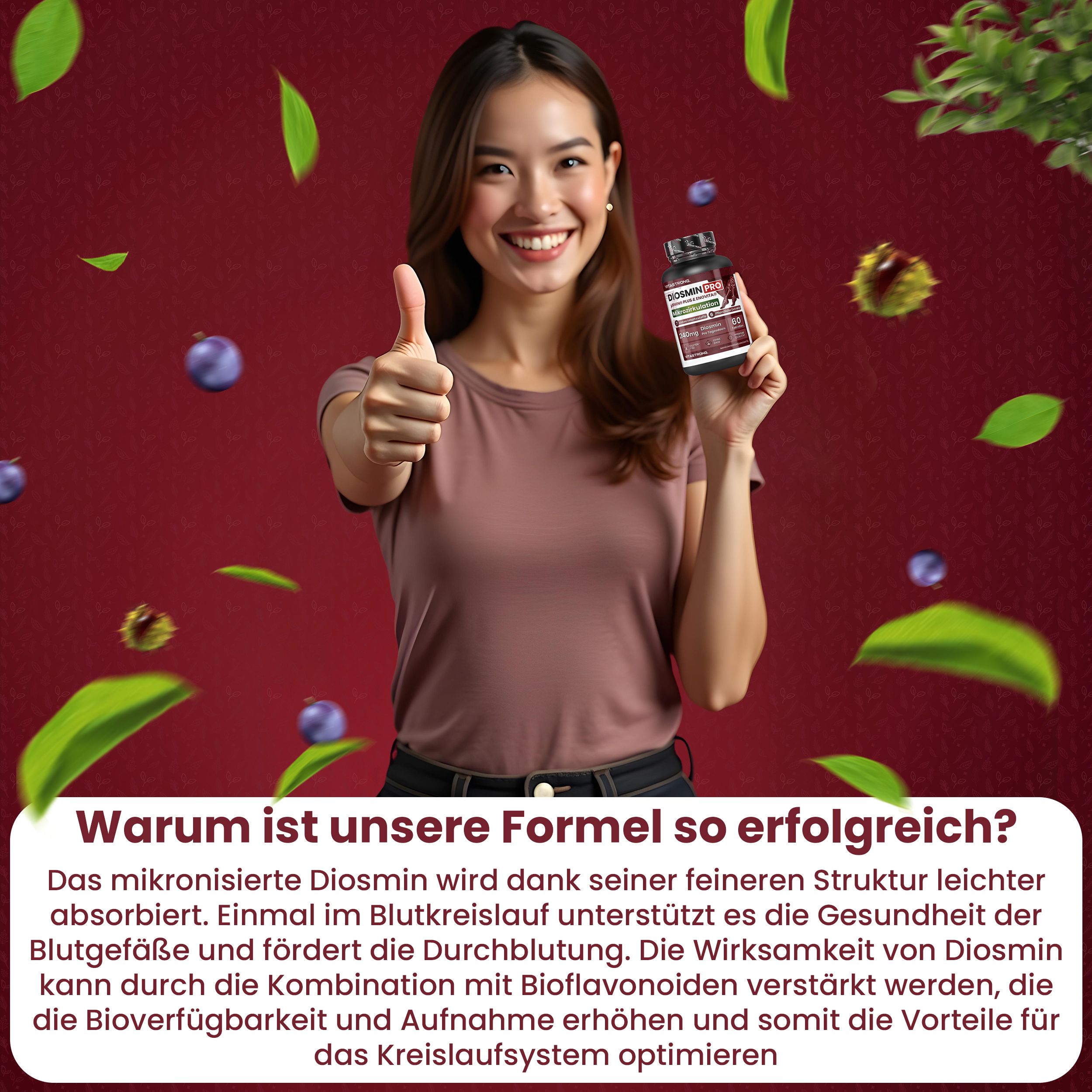 Vitastrong Diosmin PRO. Flasche mit Tabletten. Text: 7 Inhaltsstoffe, 6 Pflanzenextrakte, 240mg Diosmin, 60 Tabletten. Glutenfrei, ohne GVO.