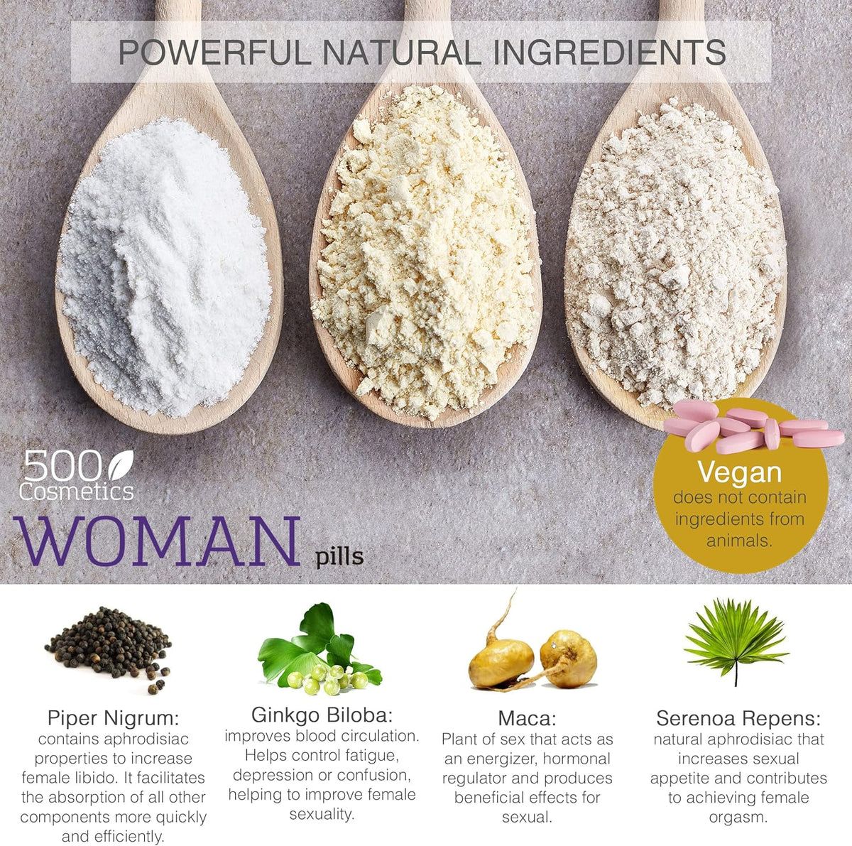 Holzlöffel mit Inhaltsstoffen. "500 Cosmetics WOMAN pills". Vegan. Inhaltsstoffe: Piper Nigrum, Ginkgo Biloba, Maca, Serenoa Repens.