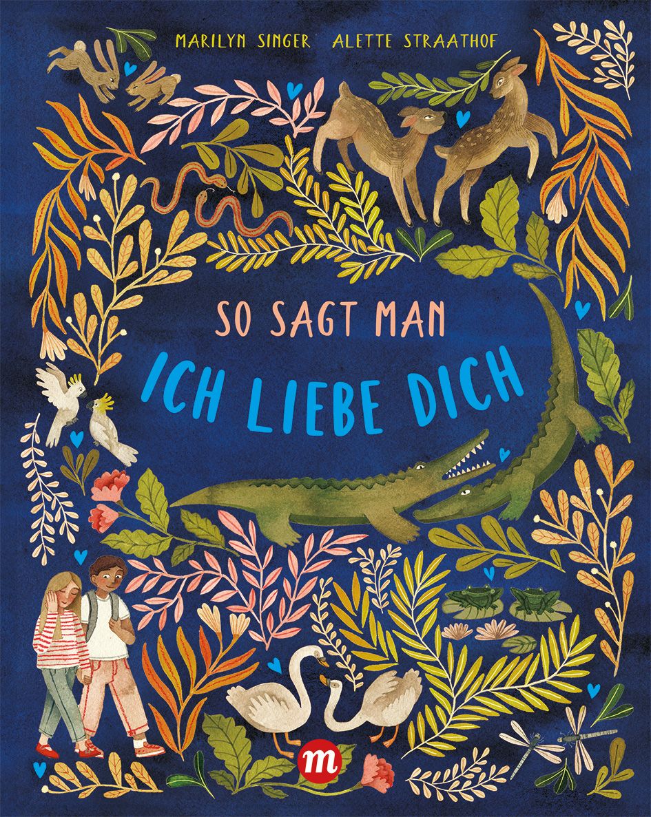 Buchcover mit Titel "So sagt man, ich liebe dich". Illustrationen von Tieren und Pflanzen auf blauem Hintergrund.