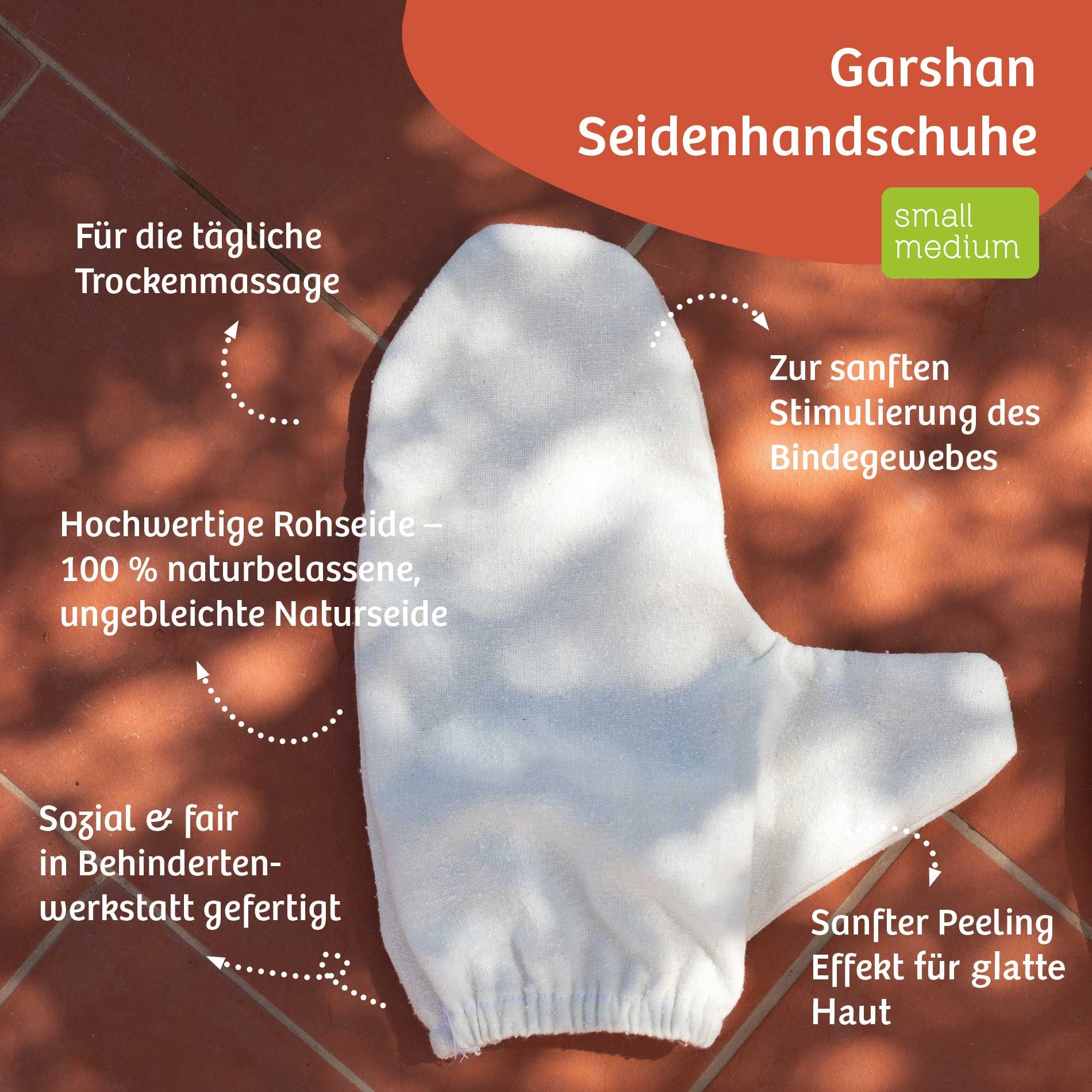 Garshan Seidenhandschuh small/medium aus 100% Rohseide für sanftes Peeling und Stimulation des Bindegewebes.