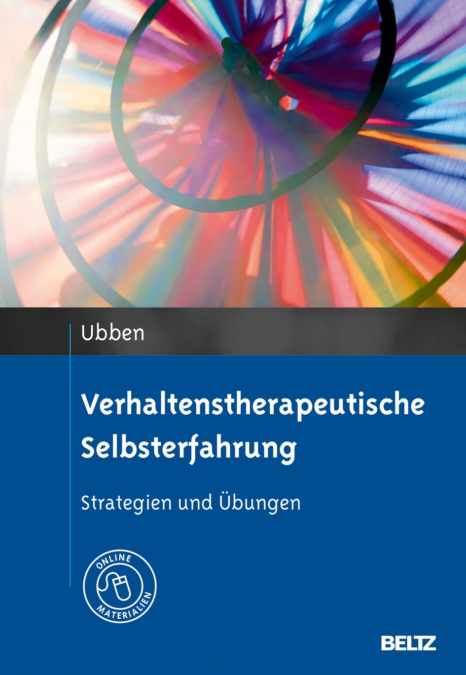 Buchcover: Verhaltenstherapeutische Selbsterfahrung. Titel in Weiß auf blauem Grund. Logo für Online-Materialien. Verlag BELTZ.