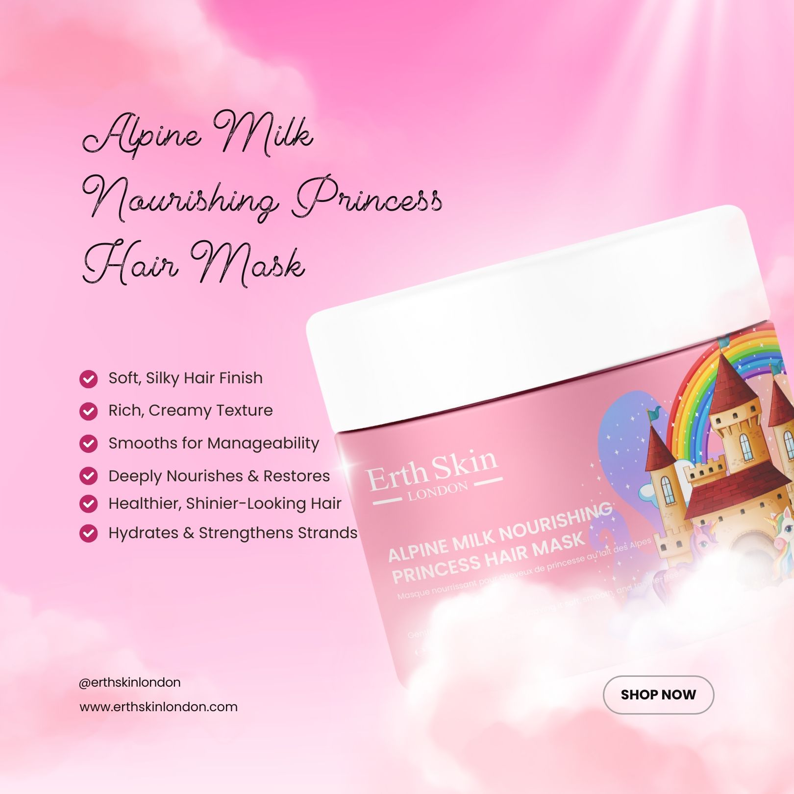 Rosa Tiegel mit weißem Deckel, leicht schräg. Aufschrift: Erth Skin London, ALPINE MILK NOURISHING PRINCESS HAIR MASK. Text mit Vorteilen.