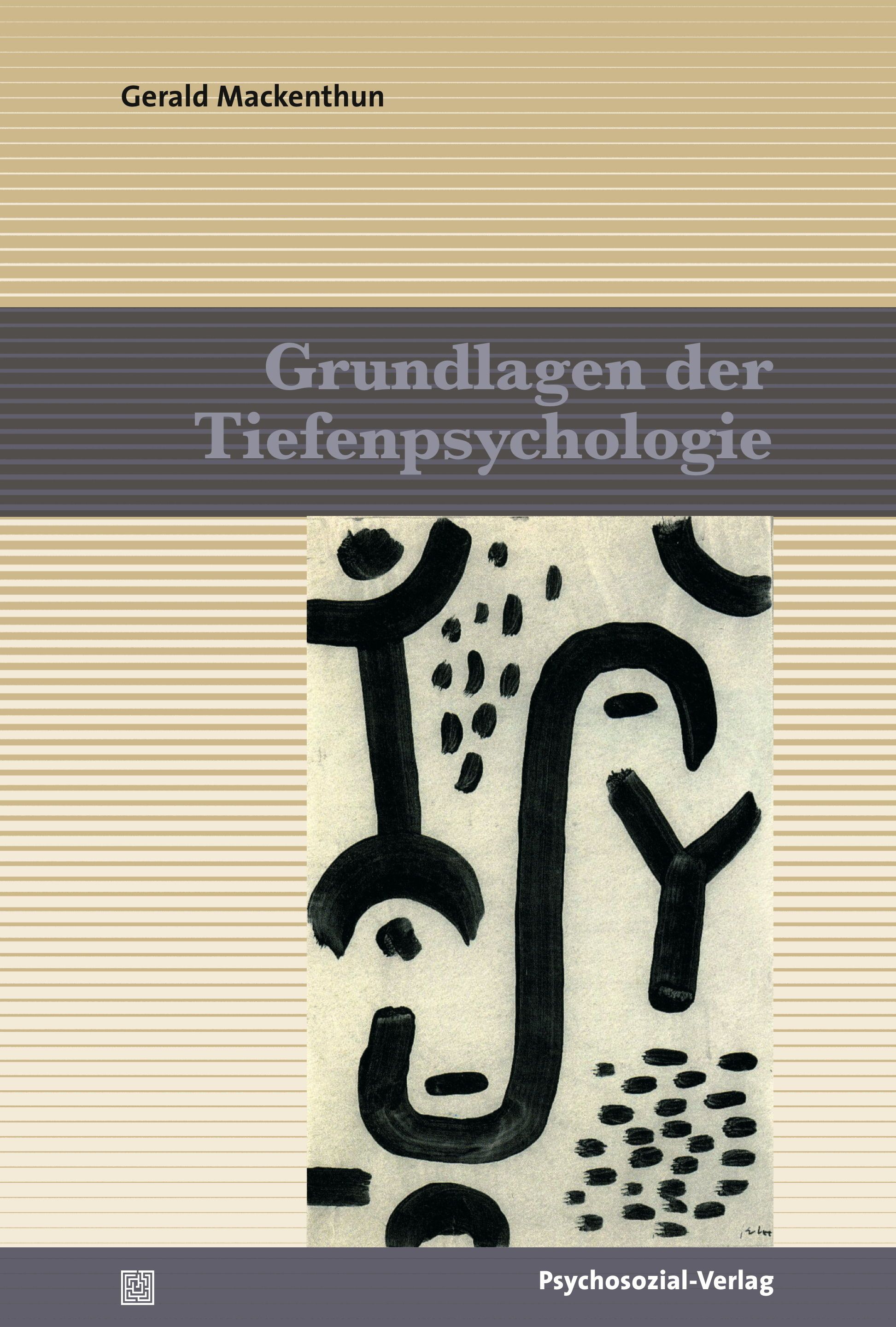 Buchcover: "Grundlagen der Tiefenpsychologie". Autor: Gerald Mackenthun. Verlag: Psychosozial-Verlag. Abstraktes Kunstwerk auf dem Cover.