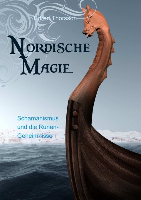 Buchcover von "Nordische Magie". Titel und Autor sichtbar. Abbildung eines Wikingerschiffs. Blauer Hintergrund mit Wellen.