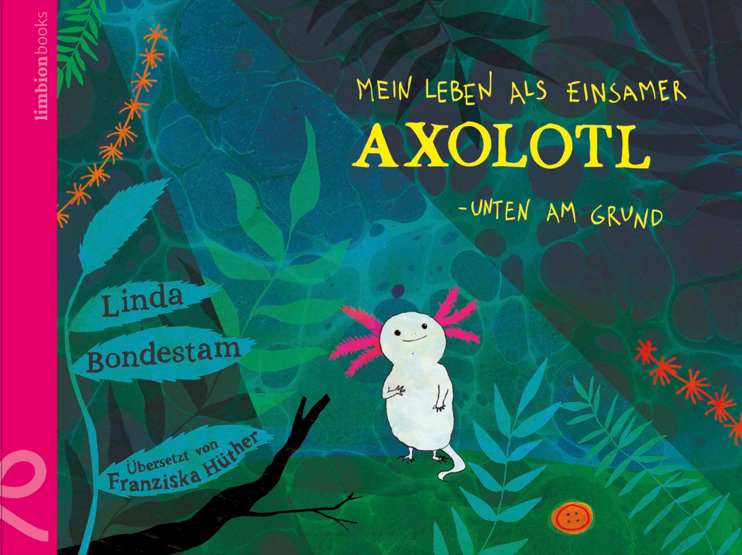 Mein Leben als einsamer Axolotl