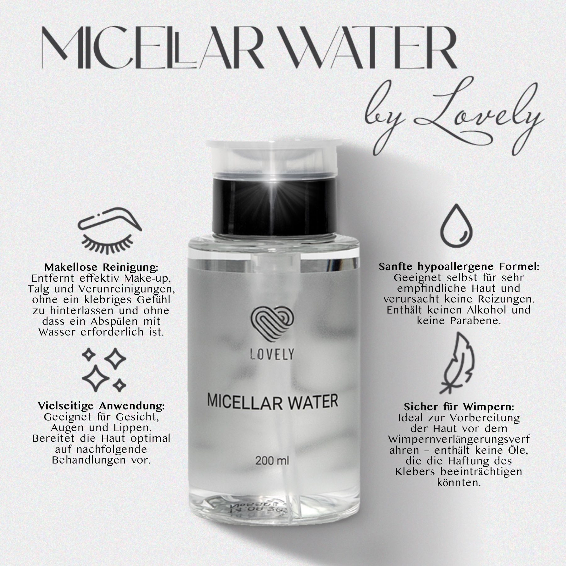 Eine Flasche Mizellenwasser mit Text und Symbolen. Text: Makellose Reinigung, vielseitige Anwendung, sanfte Formel, sicher für Wimpern.