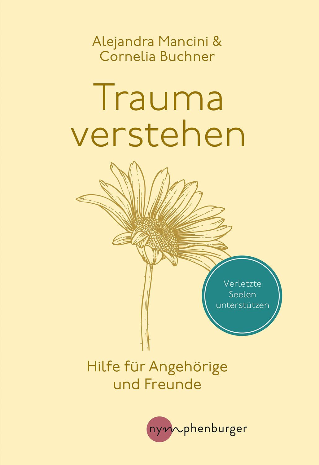 Buchcover: "Trauma verstehen". Titel und Autoren. Illustration einer Blüte. Blauer Kreis mit Text.