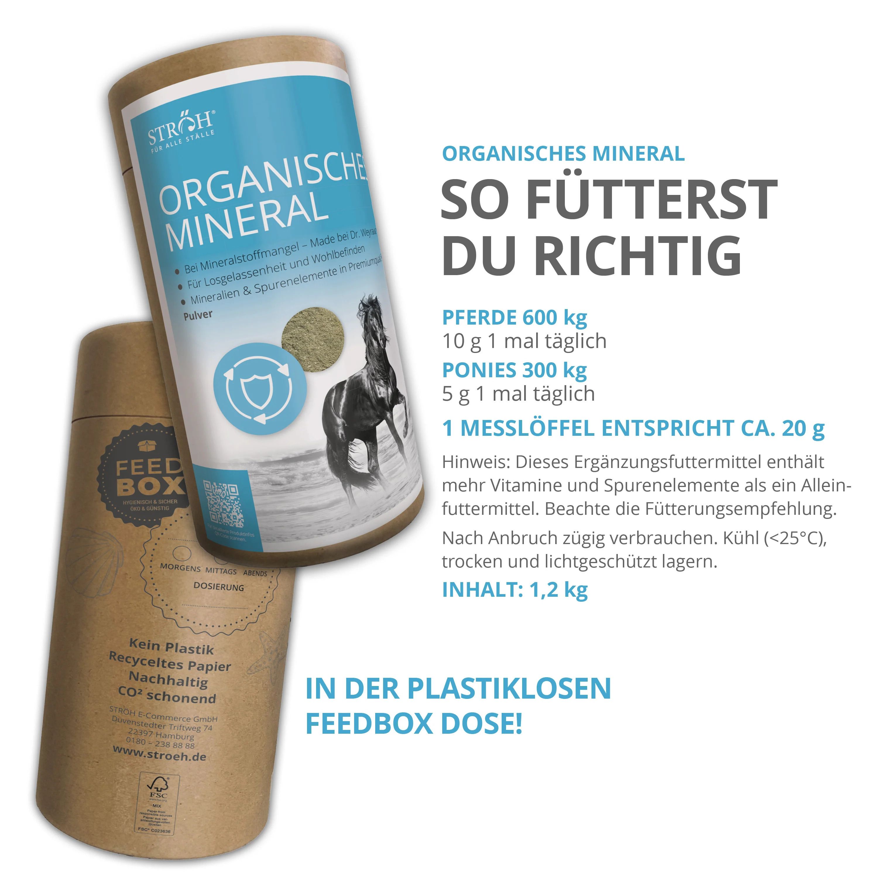 Zylindrische Dose und Feedbox. Text: ORGANISCHE MINERAL. Text: FEEDBOX DOSE. Logo und Pferd. Inhalt: 1,2 kg.