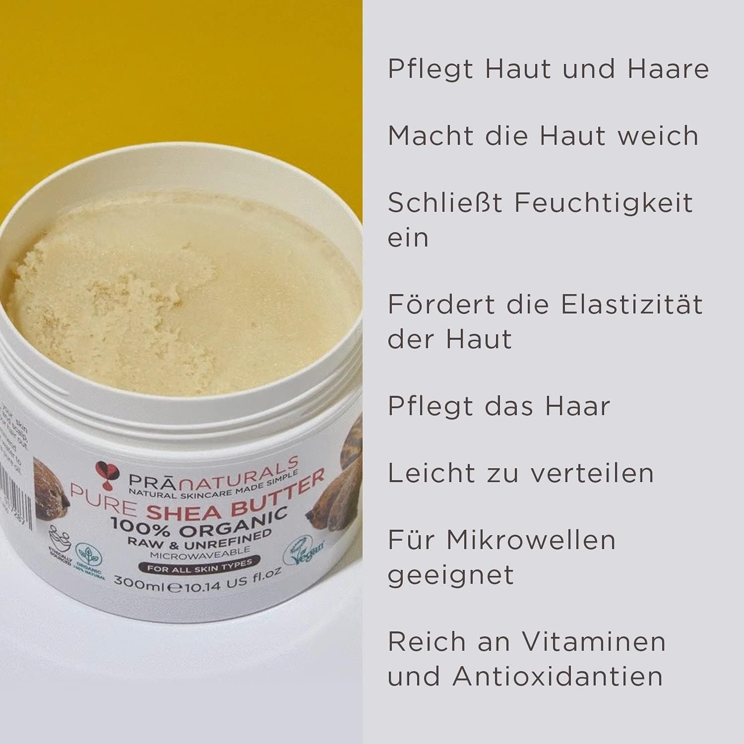 Offener Tiegel Sheabutter. Text: PRANATURALS, 100% Organic, Raw & Unrefined. Für alle Hauttypen. Vegan. 300ml.