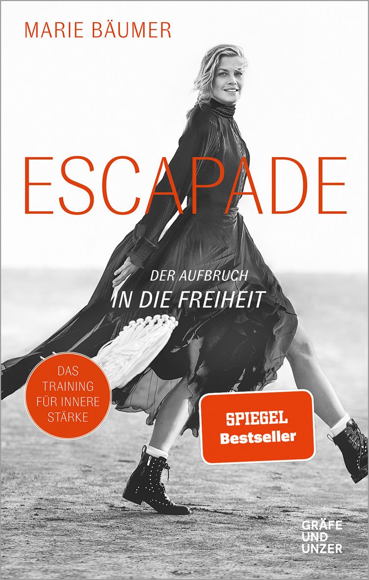 Buchcover mit Titel ESCAPADE, Autorin Marie Bäumer. Aufschrift: Der Aufbruch in die Freiheit. Spiegel Bestseller. Frau in Bewegung.