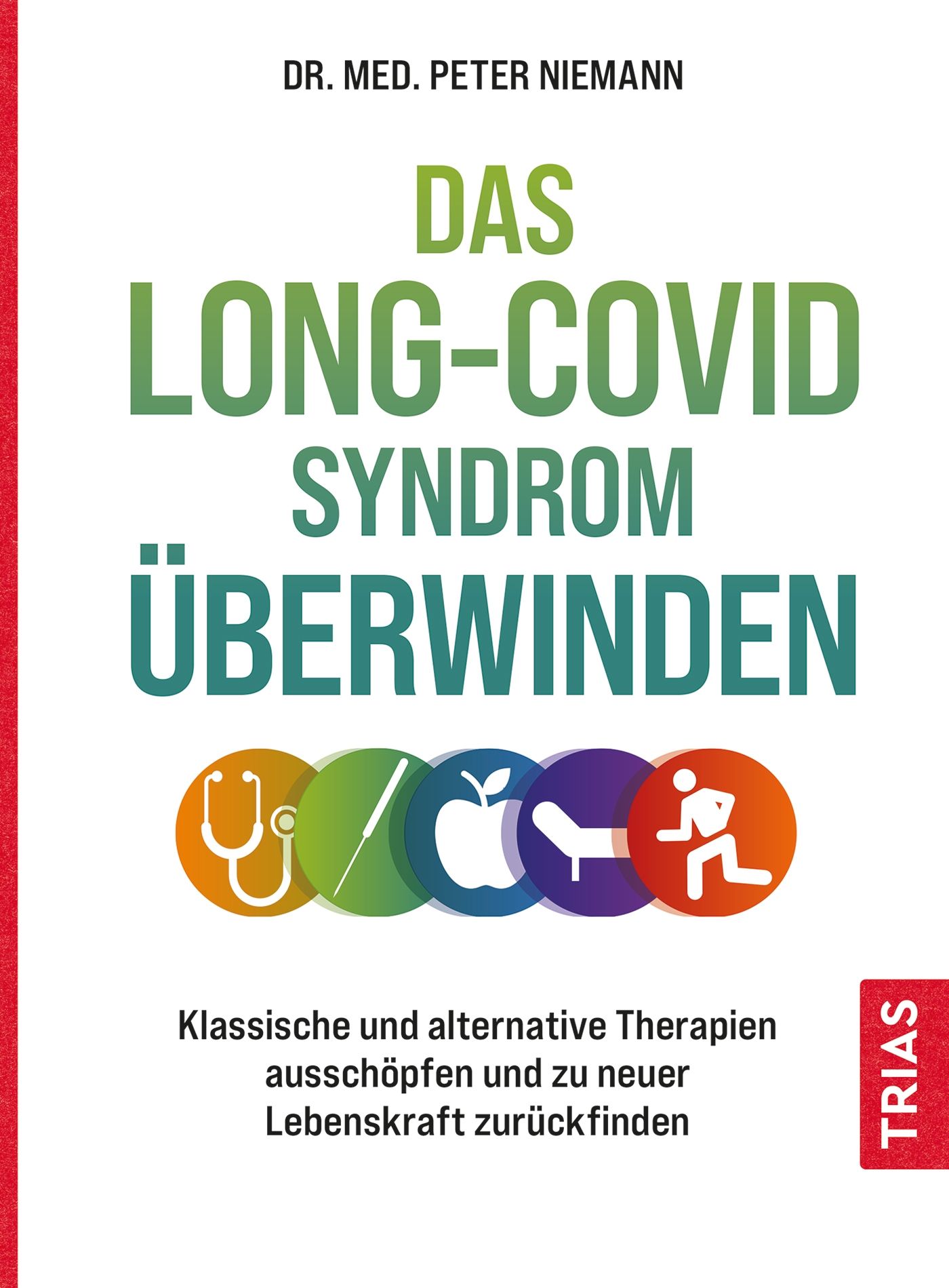 Buchcover: "Das Long-Covid-Syndrom überwinden". Autor: Dr. med. Peter Niemann. Titel in Grün. Logos von Stethoskop, Apfel, Person.
