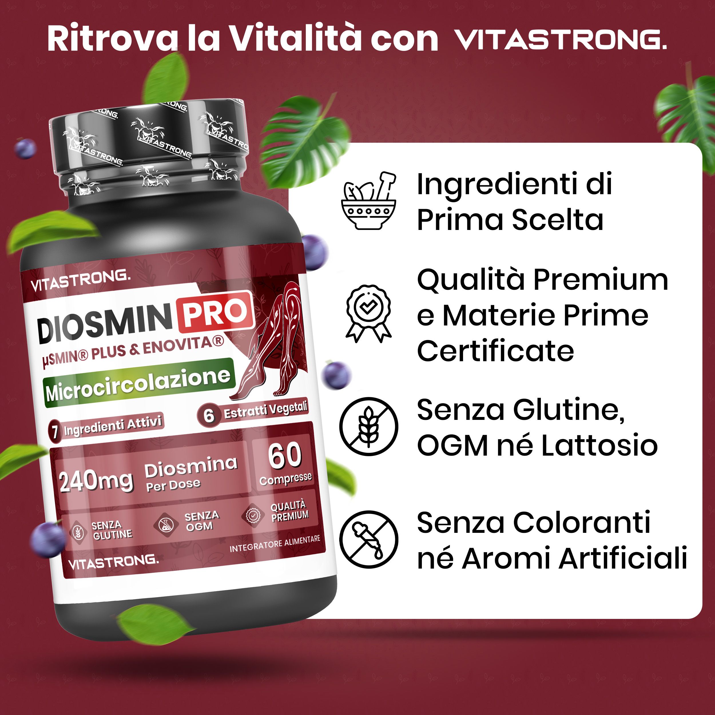 Vitastrong Diosmin PRO. Flasche mit Tabletten. Text: 7 Inhaltsstoffe, 6 Pflanzenextrakte, 240mg Diosmin, 60 Tabletten. Glutenfrei, ohne GVO.