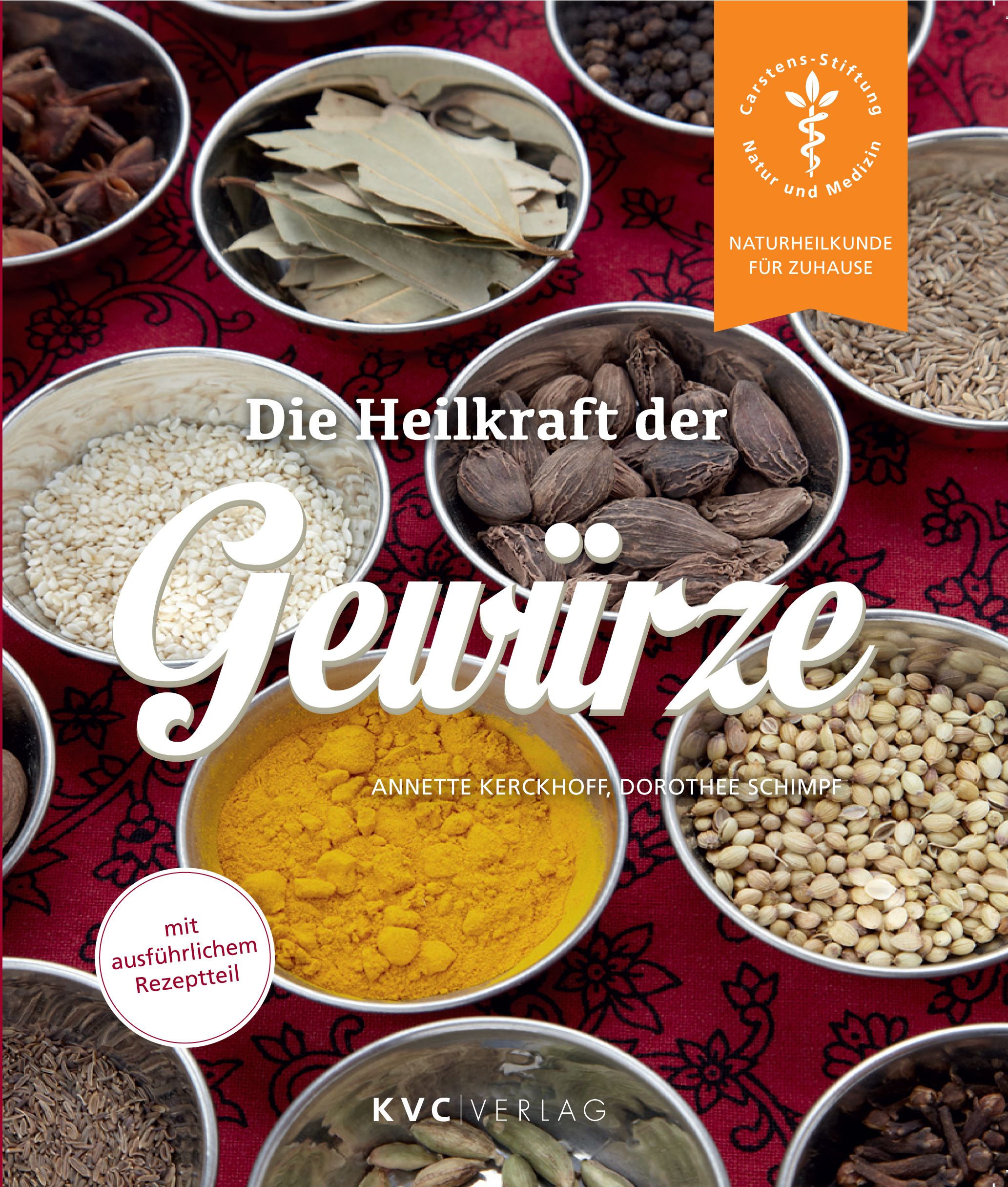 Buchcover mit Titel "Die Heilkraft der Gewürze". Verschiedene Gewürze in Schalen, Logo der Carstens-Stiftung.