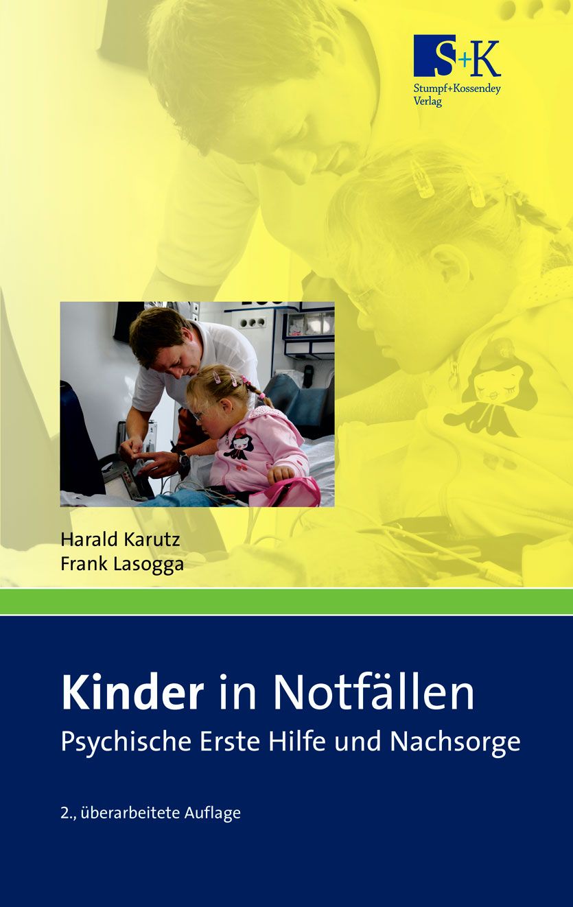 Buchcover: "Kinder in Notfällen". Titel in Weiß auf blauem Grund. Autoren: Harald Karutz, Frank Lasogga. Verlag: Stumpf+Kossendey.