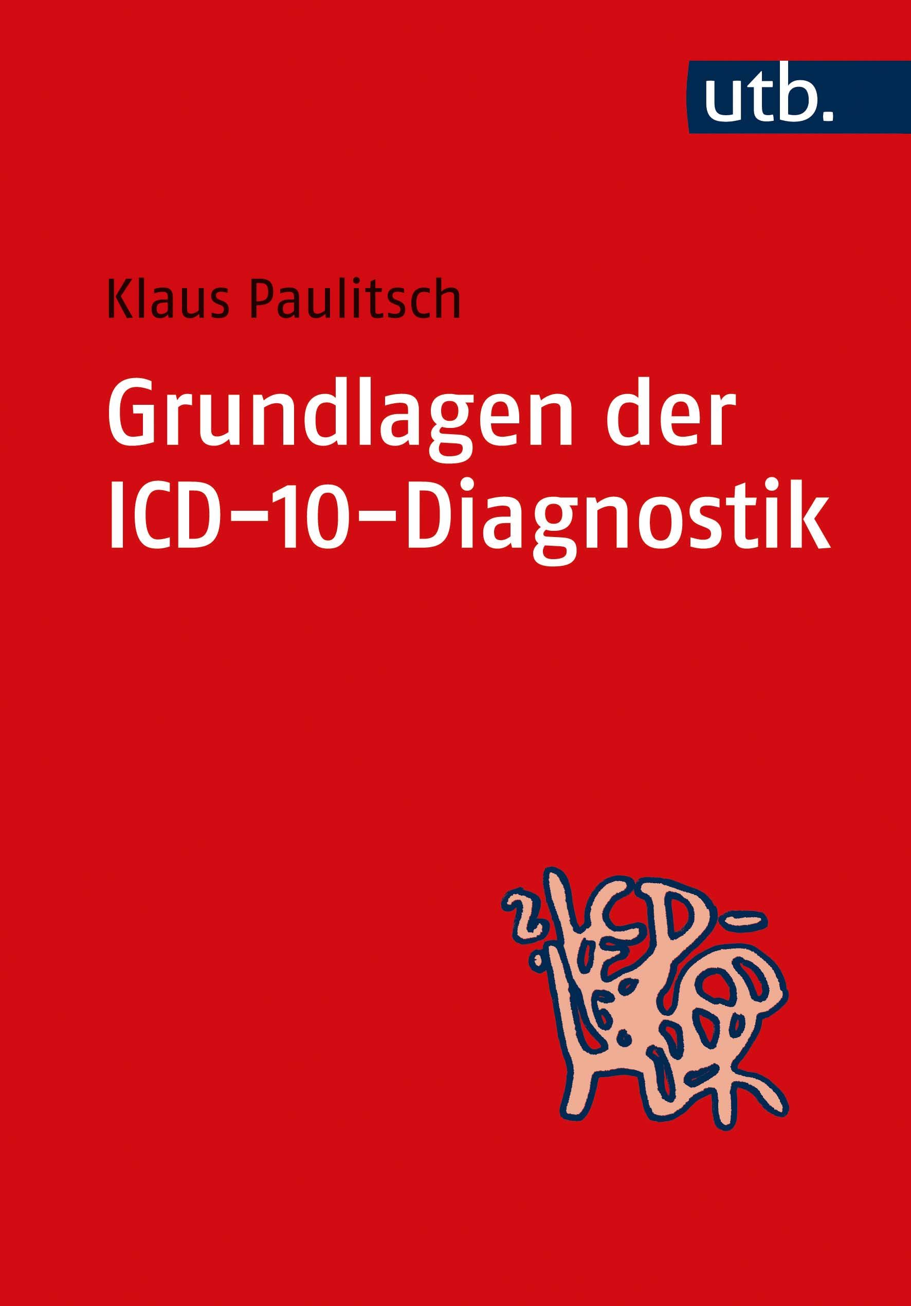 Buchcover: Grundlagen der ICD-10-Diagnostik von Klaus Paulitsch. Roter Hintergrund, weißer Text, Logo utb.