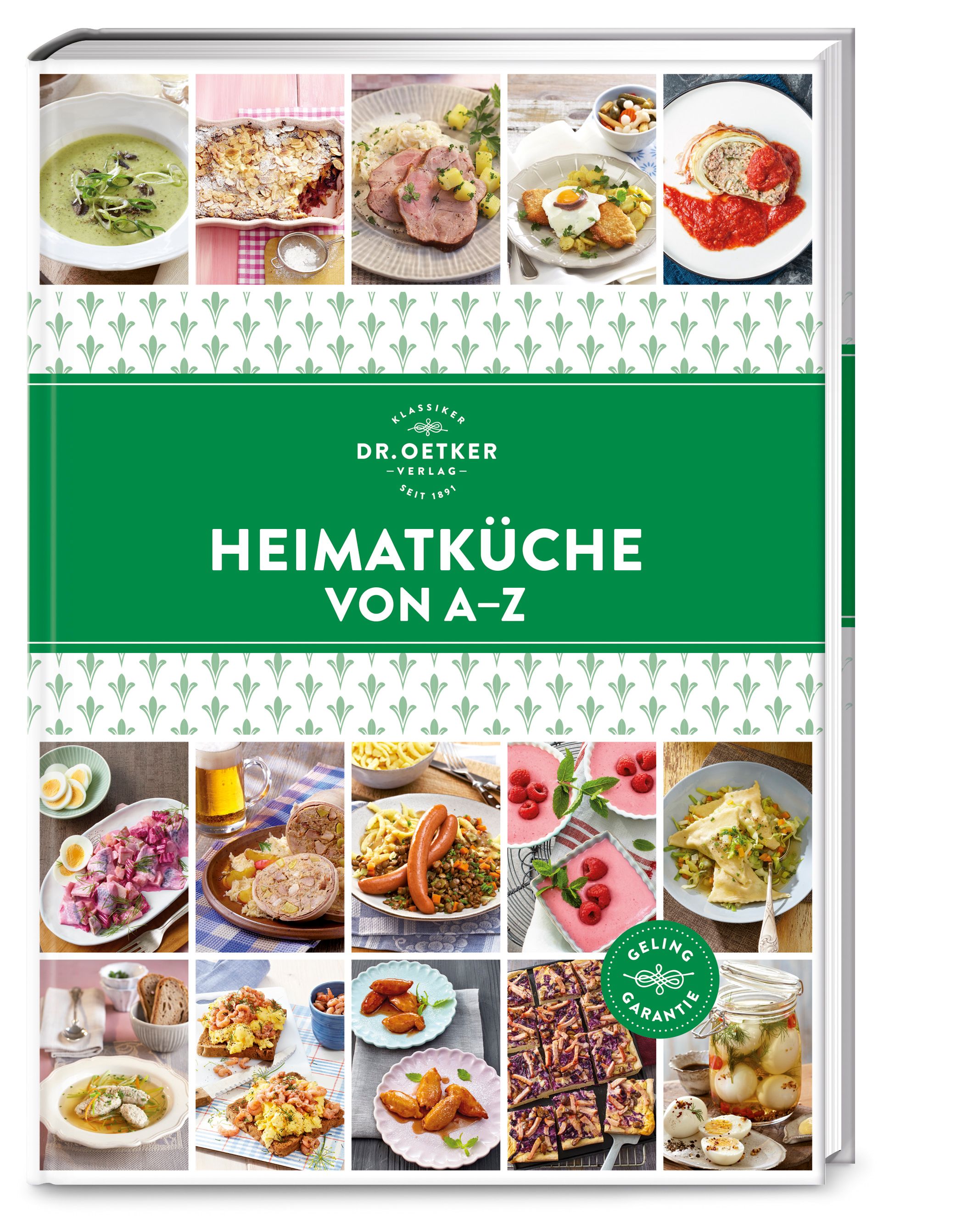 Buch mit dem Titel "Heimatküche von A-Z". Auf dem Cover sind verschiedene Gerichte abgebildet, darunter Suppen und Kuchen.