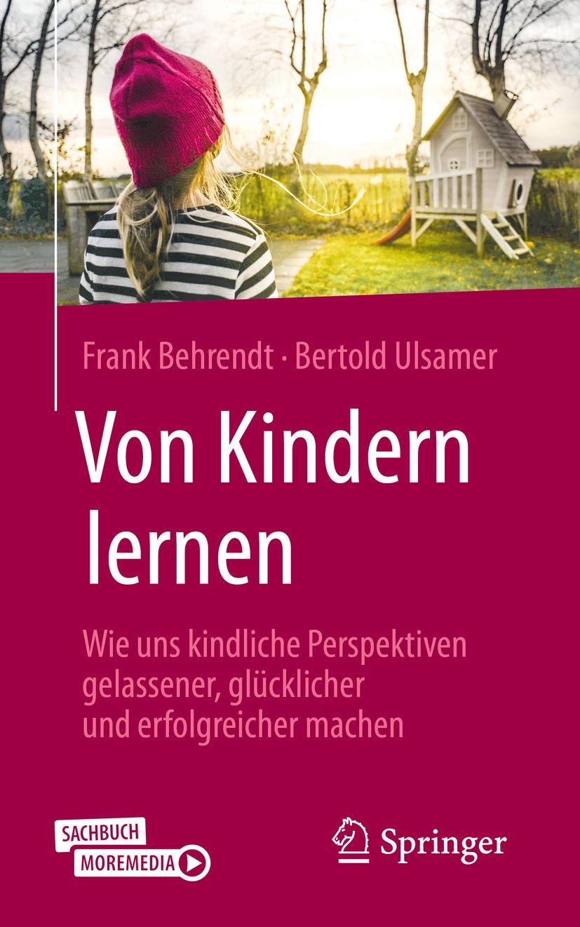 Buchcover mit Titel "Von Kindern lernen". Autor: Frank Behrendt, Bertold Ulsamer. Verlag Springer. Kind mit Mütze vor Spielhaus.