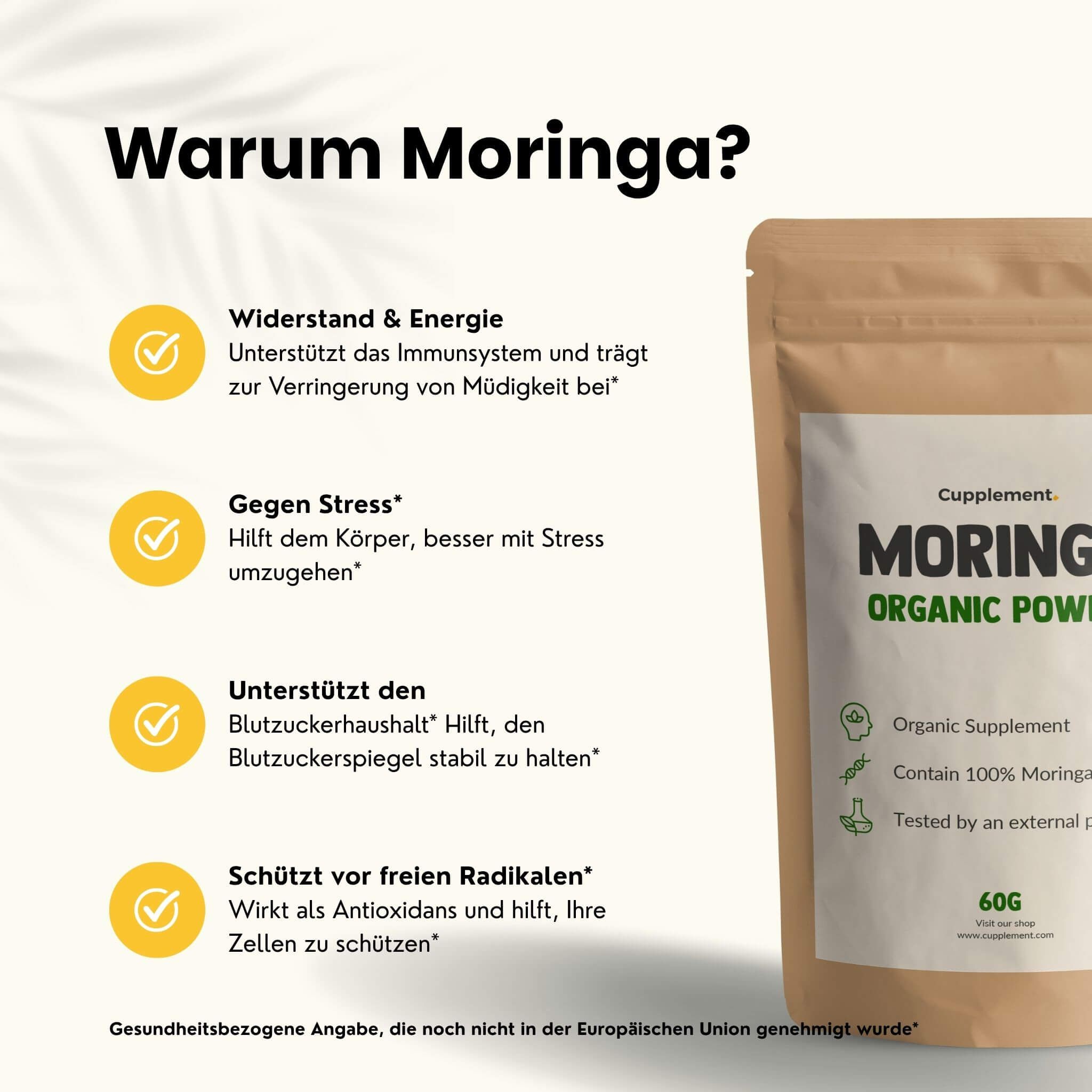 Brauner Beutel Cupplement Moringa BIO. Text: Organic Supplement, 100% Moringa, 60g. Vorteile: Energie, Stress, Blutzucker.