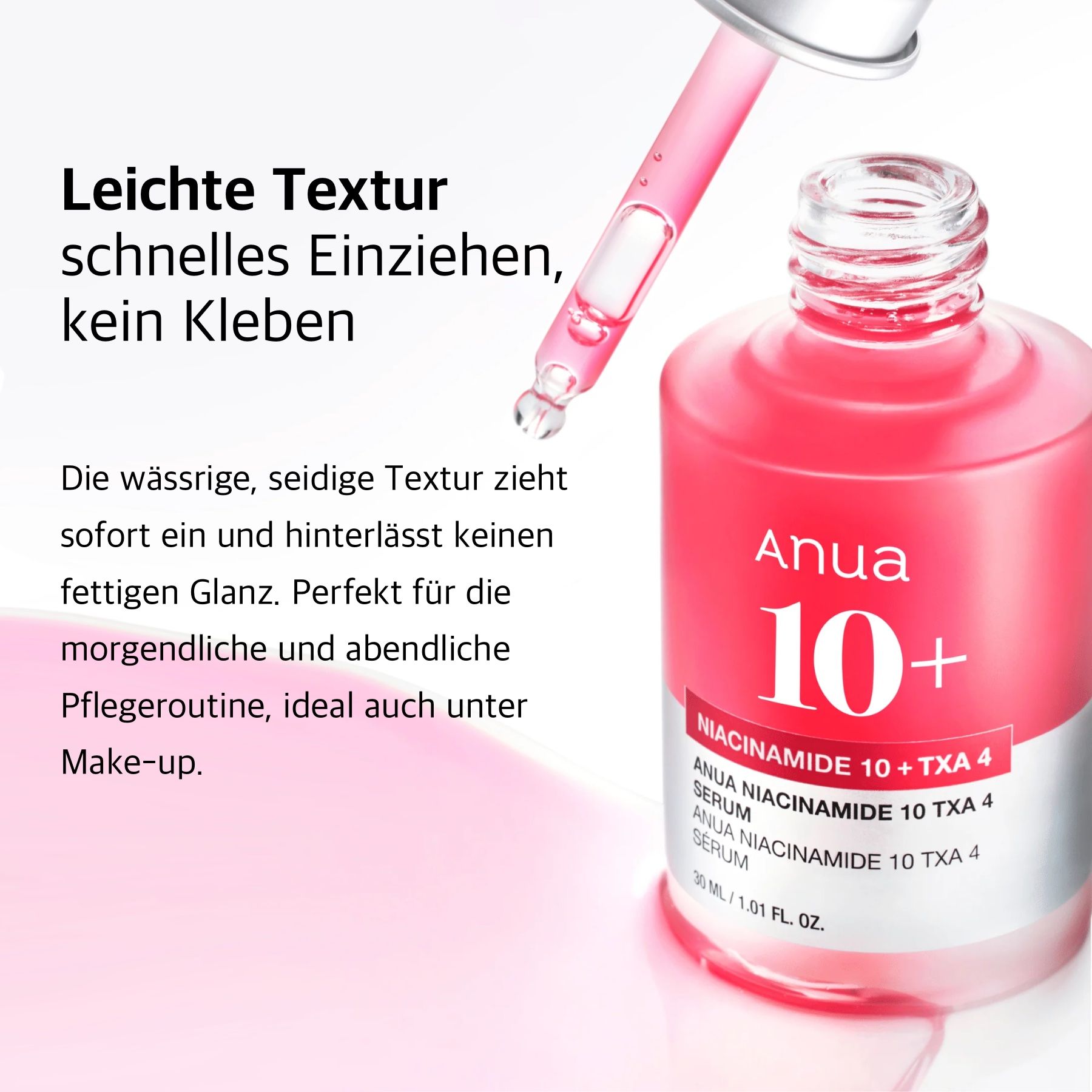 Flasche Anua 10+ Serum mit Pipette. Aufschrift: Anua 10+ Niacinamide TXA 4 Serum. Text über Textur.