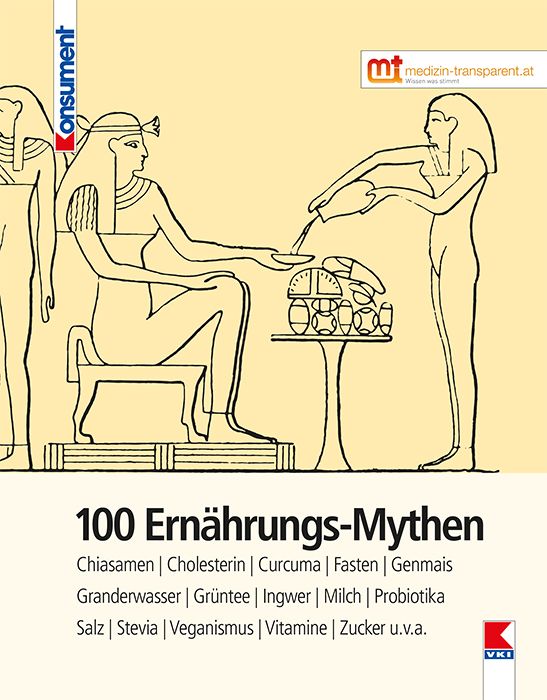 Buchcover mit ägyptischer Illustration und Titel "100 Ernährungs-Mythen". Stichworte: Chiasamen, Cholesterin, Curcuma, Fasten, etc.