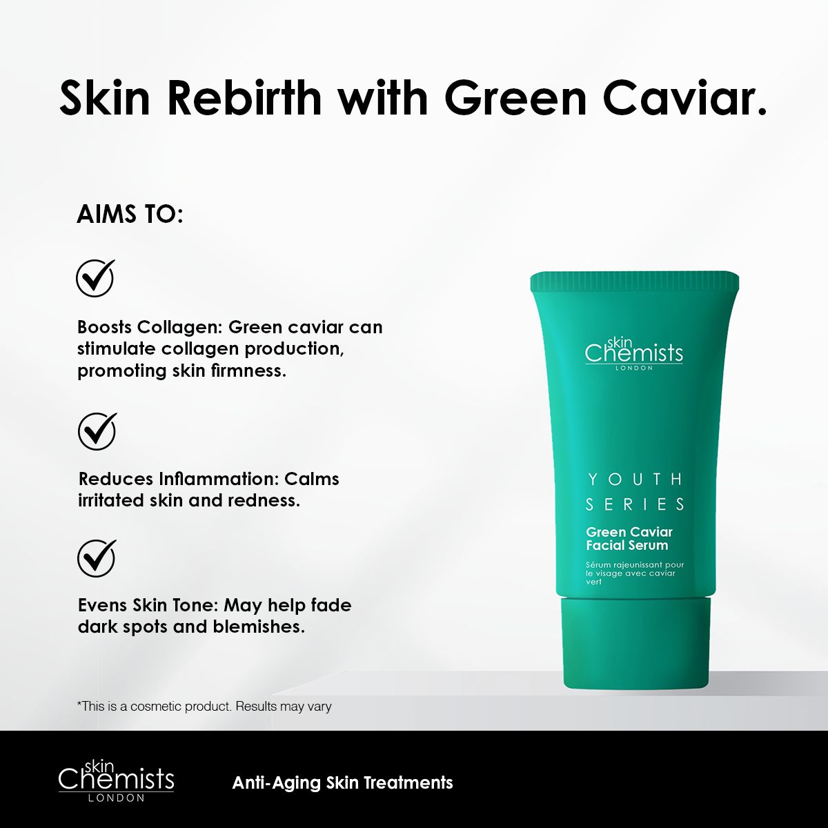Grüne Tube Serum, Text: Youth Series Green Caviar Facial Serum. Logo SkinChemists London. Text: Anti-Aging Skin Treatments. Text: Skin Rebirth with Green Caviar.