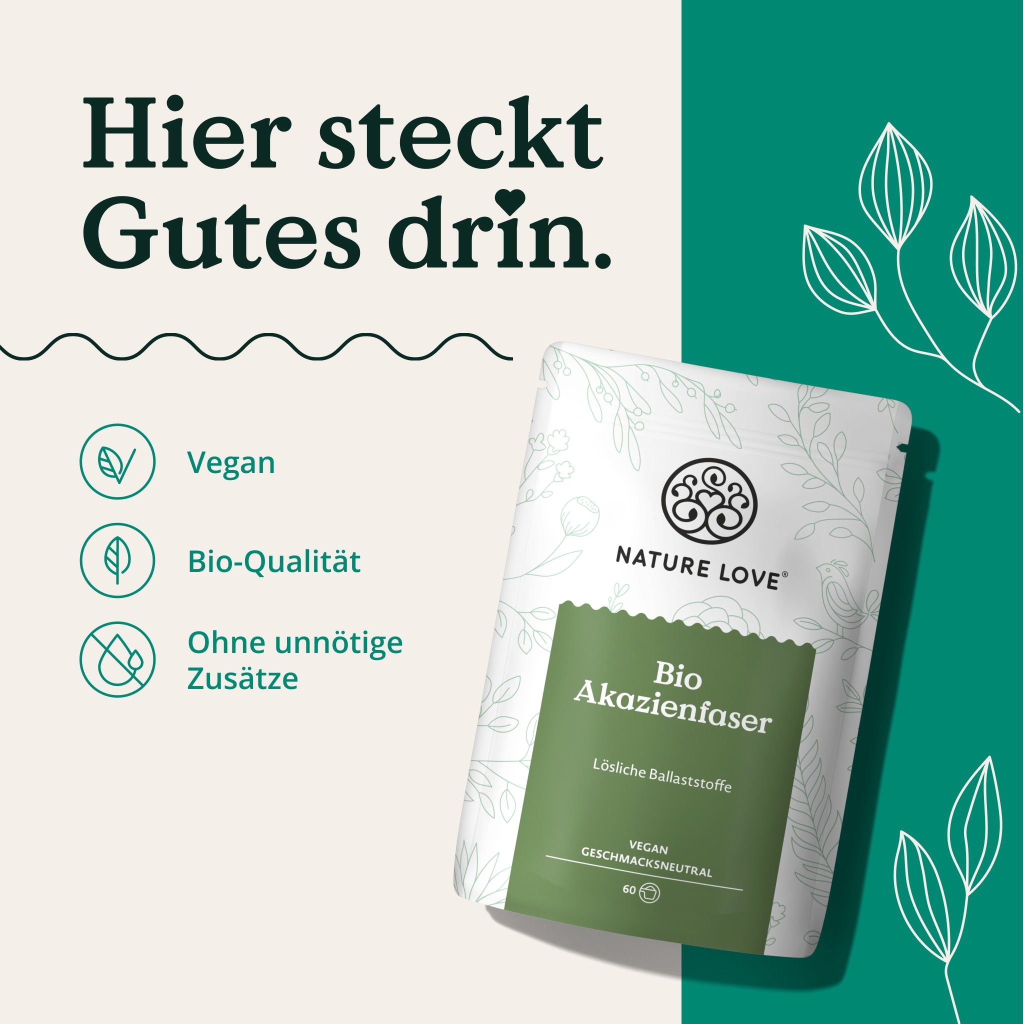 Beutel NATURE LOVE® Bio Akazienfaser. Text: Bio Akazienfaser, lösliche Ballaststoffe, vegan, geschmacksneutral. Icons.