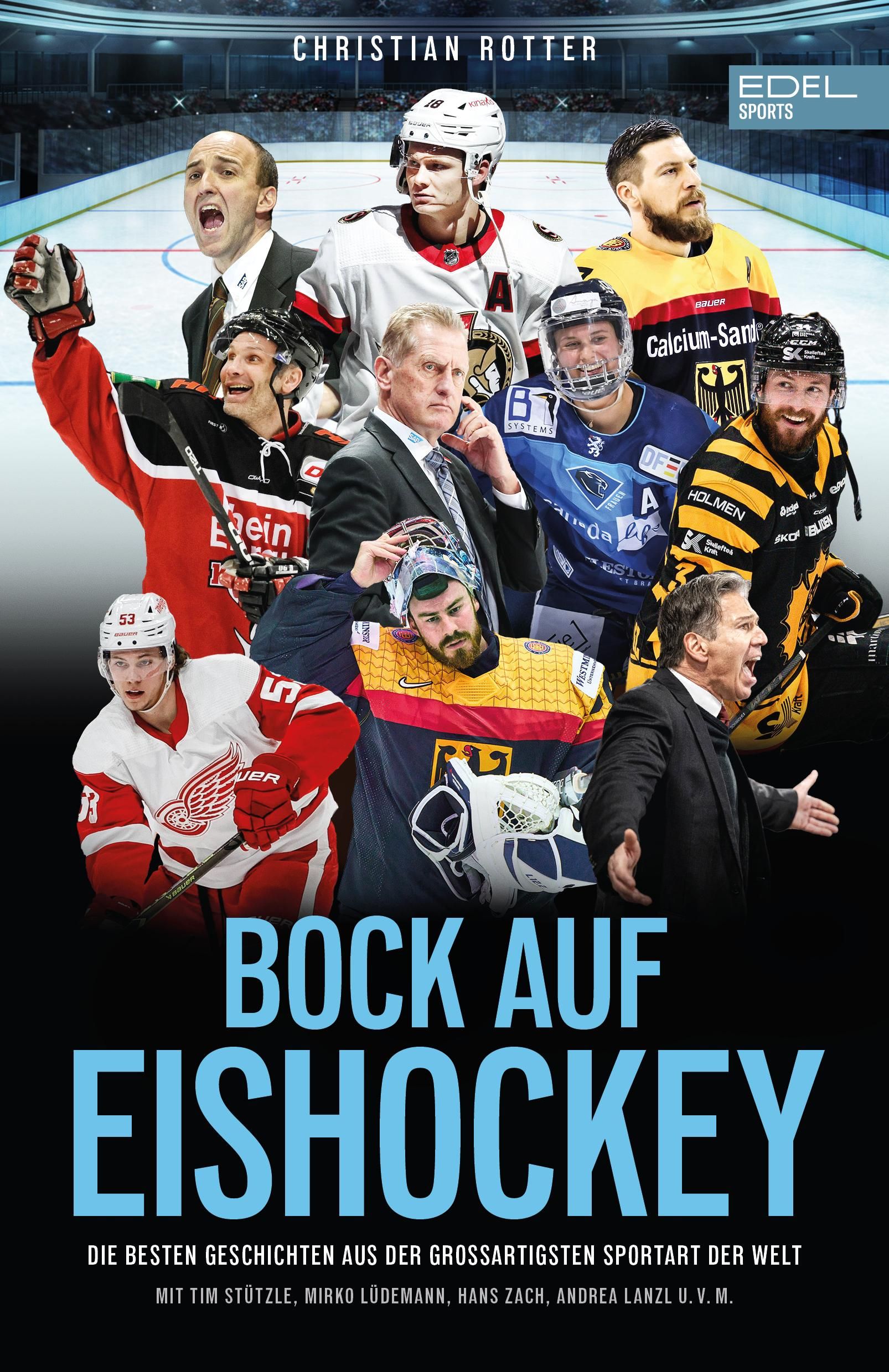 Bock auf Eishockey Die besten Geschichten aus der großartigsten Sportart der Welt