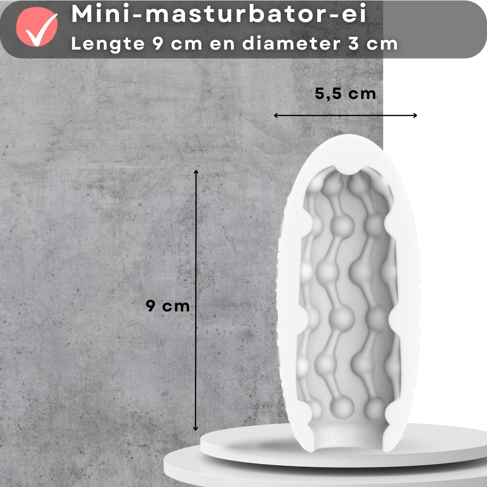 Close-up van een witte ei-masturbator. De masturbator is in twee delen gesplitst. Tekst: Mini-masturbator-ei, lengte 9 cm en diameter 3 cm.
