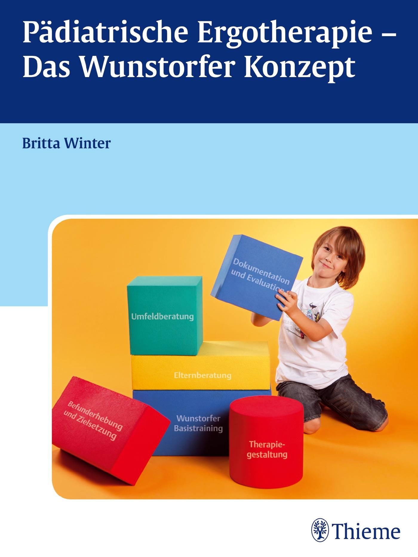 Pädiatrische Ergotherapie - Das Wunstorfer Konzept