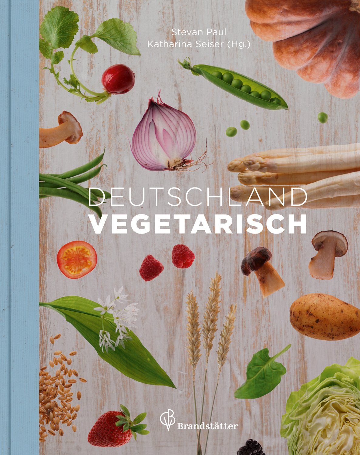 Buchcover mit dem Titel "Deutschland vegetarisch". Oben Gemüse und Früchte, darunter Titel und Autoren. Logo des Verlags.