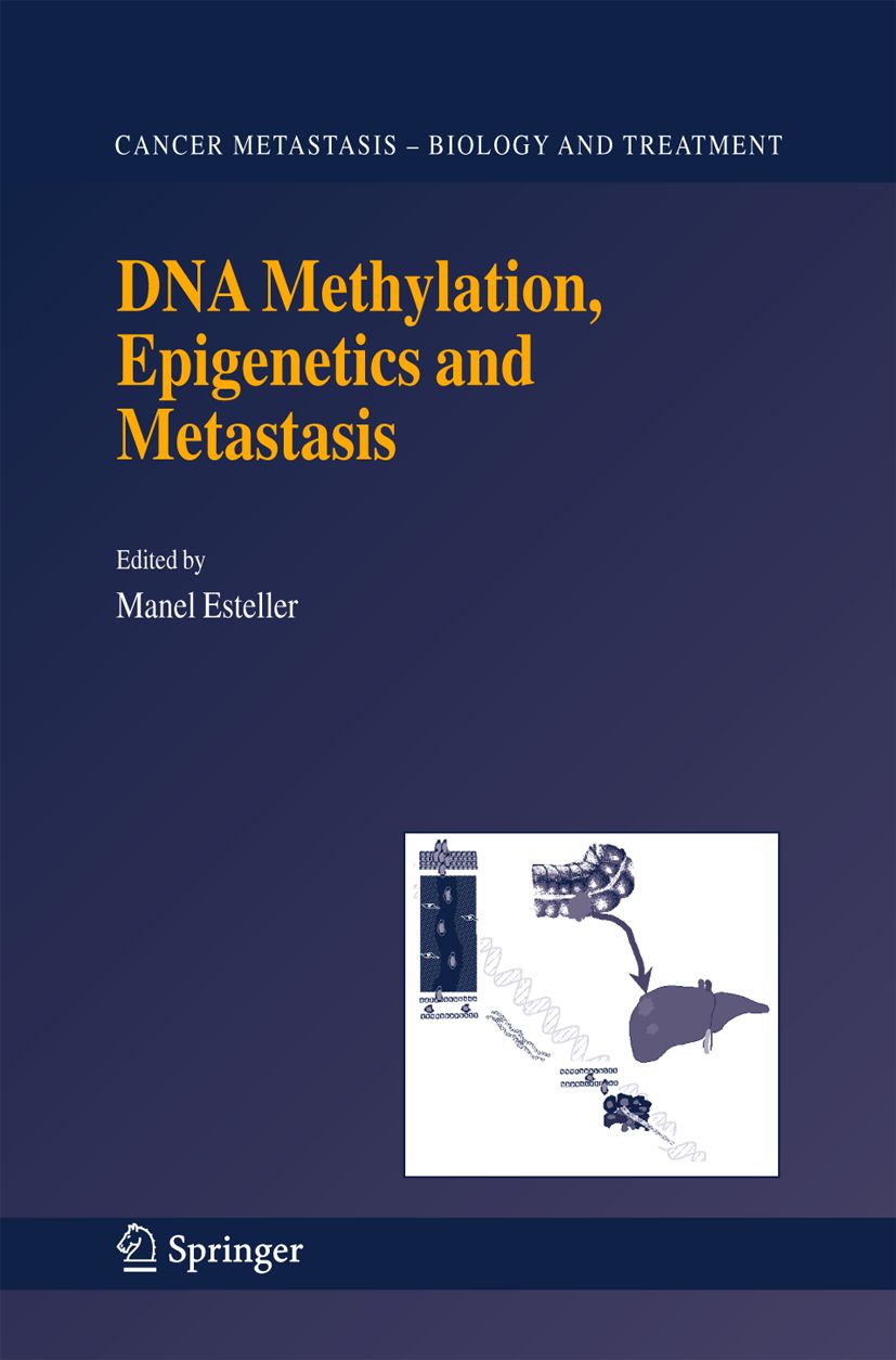 Buchcover: DNA Methylierung, Epigenetik und Metastasierung. Herausgegeben von Manel Esteller. Springer-Logo unten links.