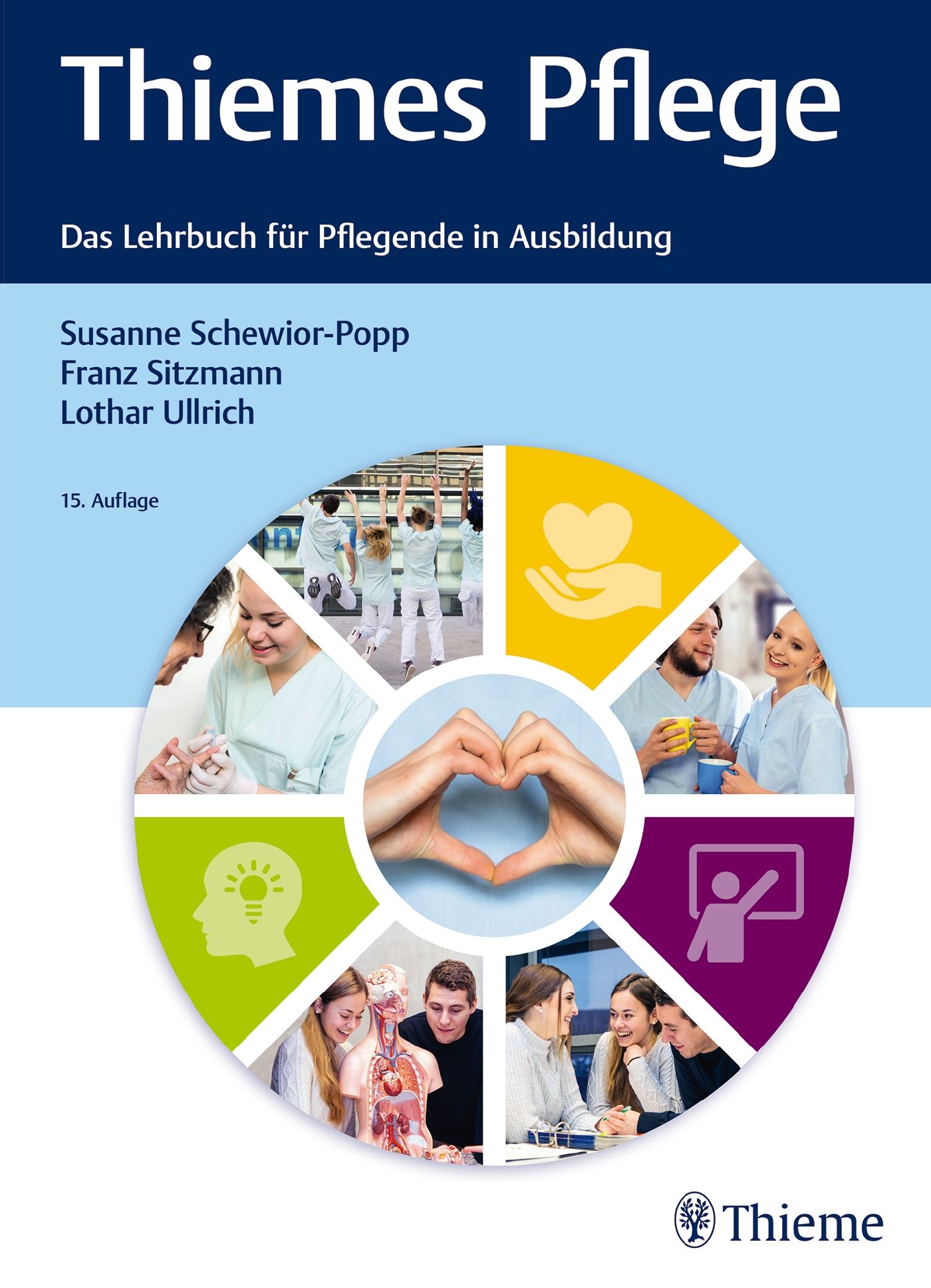 Buchcover mit Titel "Thiemes Pflege". Autoren: Schewior-Popp, Sitzmann, Ullrich. 15. Auflage. Thieme-Logo unten rechts. Illustrationen von Menschen.