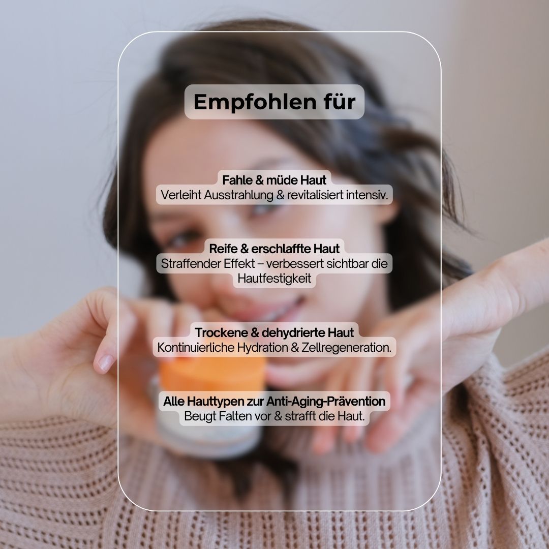 Frau hält Creme-Glas. Text: Empfohlen für fahle Haut, reife Haut, trockene Haut, alle Hauttypen. Anti-Aging-Prävention.